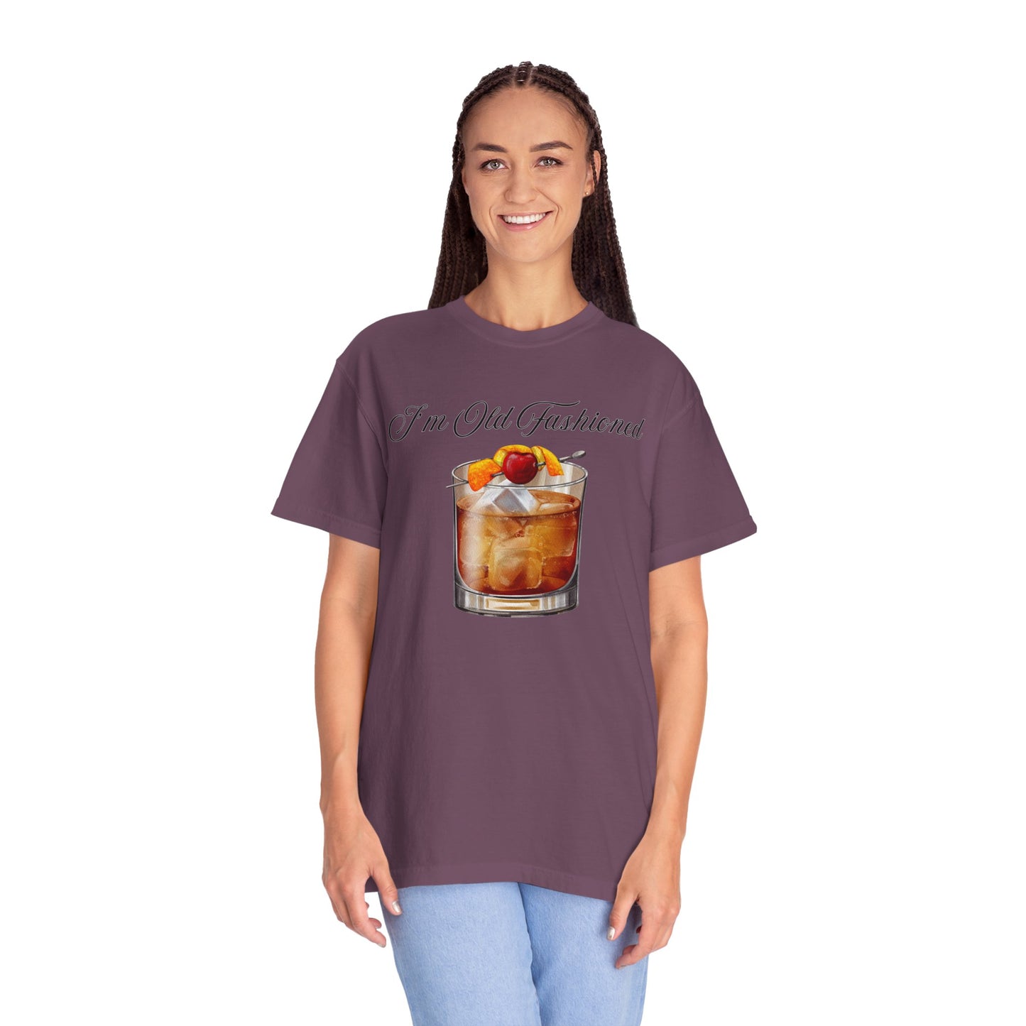 I'm Old Fashioned - Comfort Colors Shirt