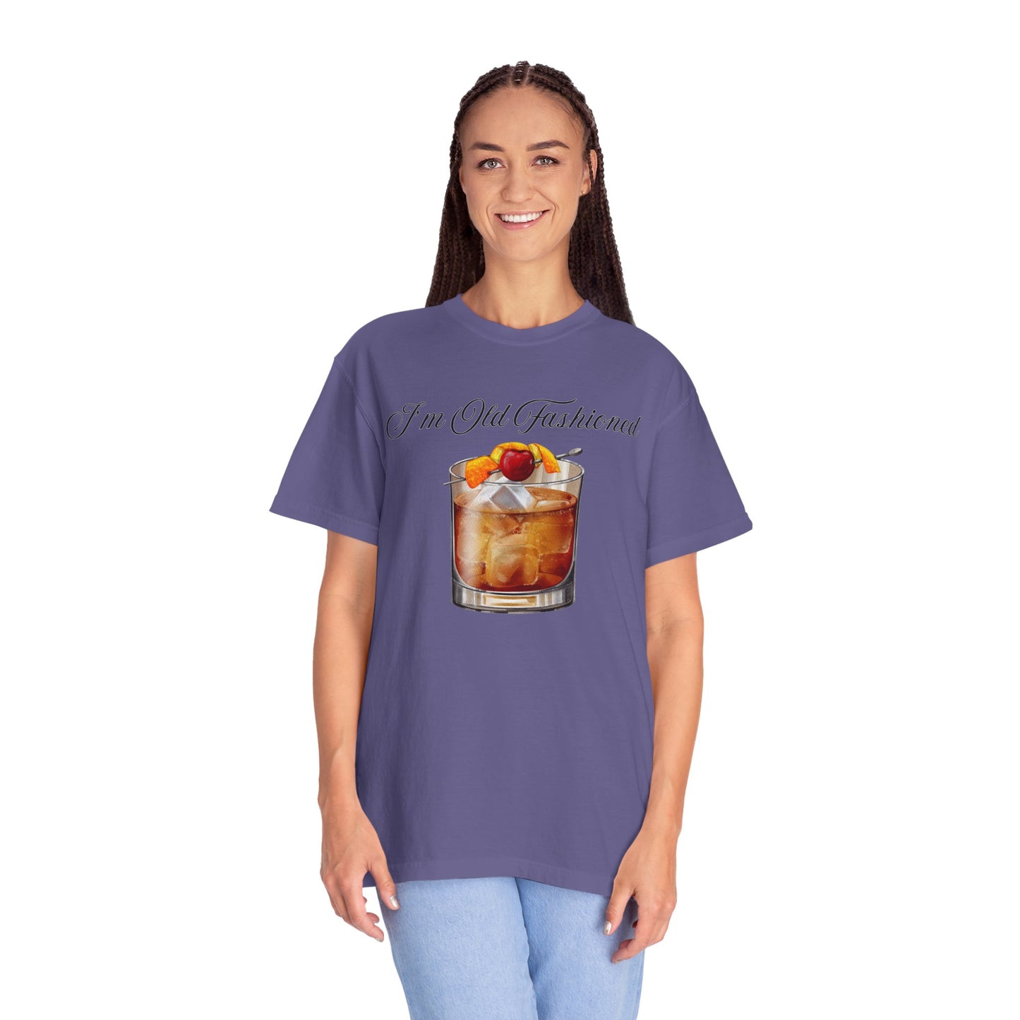 I'm Old Fashioned - Comfort Colors Shirt