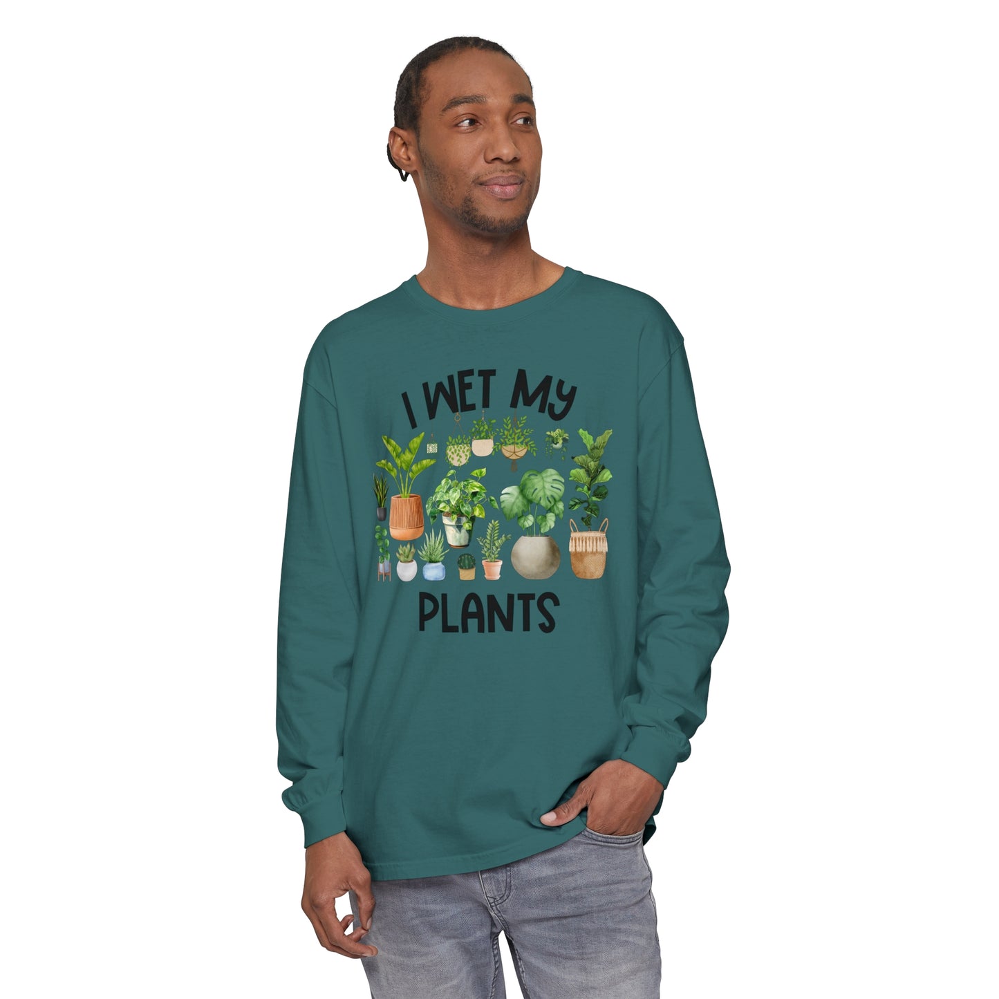 I Wet My Plants - Comfort Colors Long Sleeve Shirt