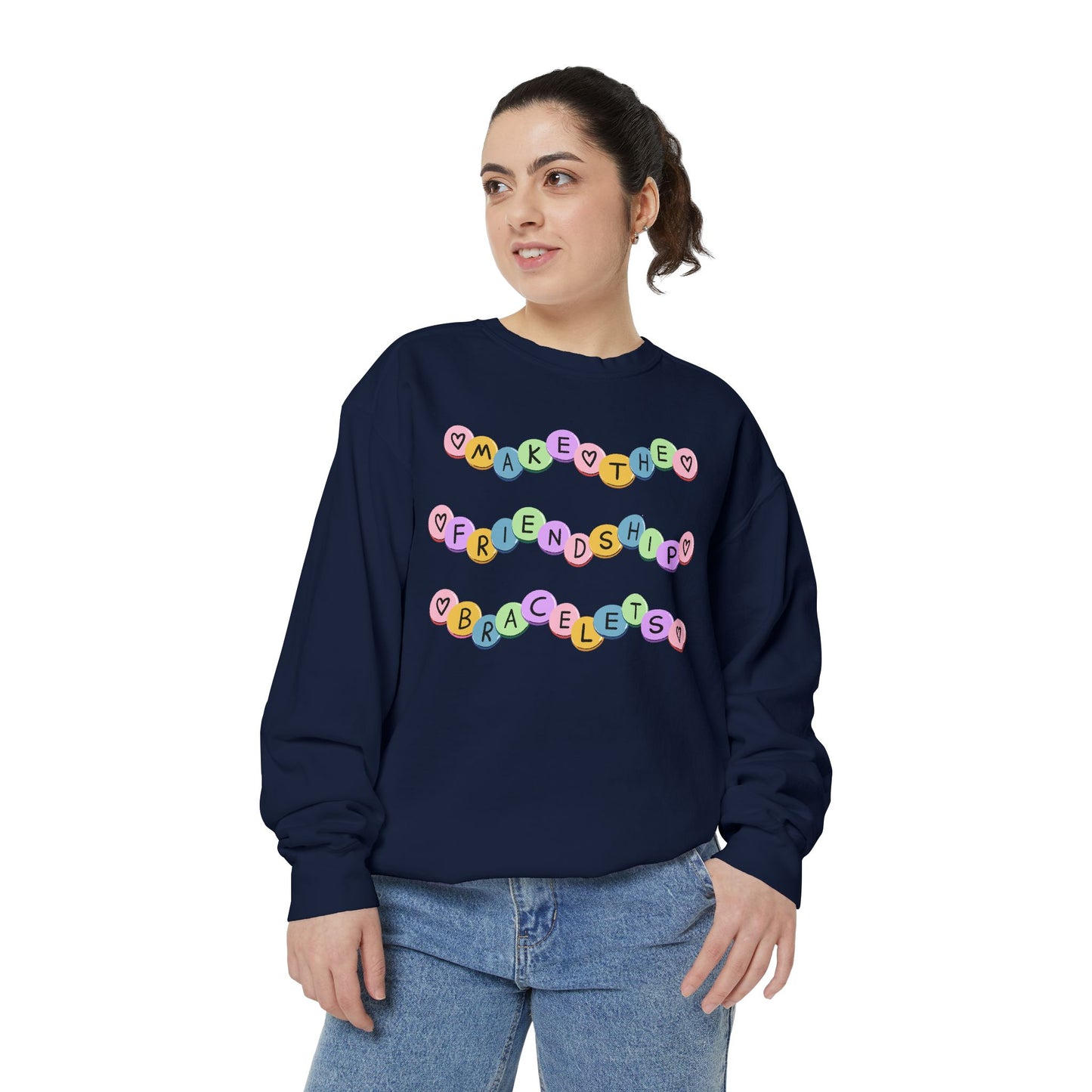 Make The Friendship Bracelets - Comfort Colors Sweatshirt