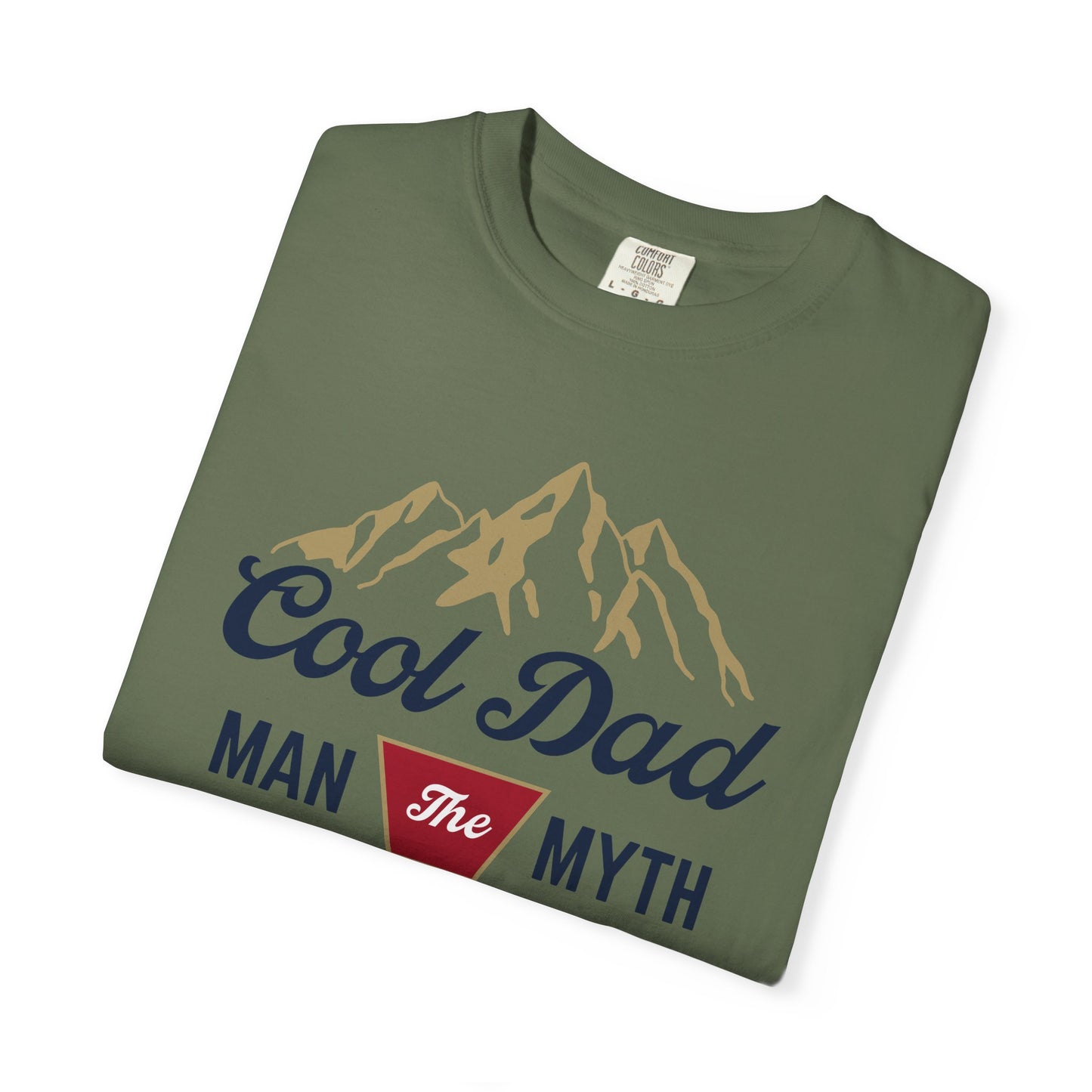Cool Dad - The Man, The Myth, The Legend - Comfort Colors Shirt