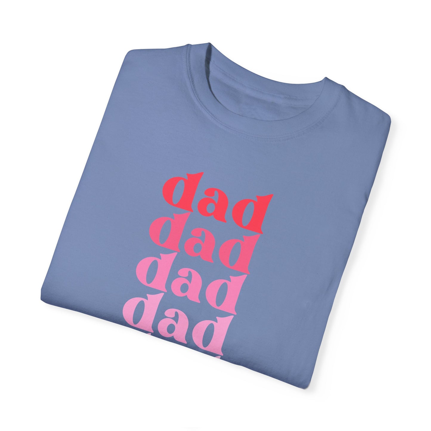 Dad (Pink) - Comfort Colors Shirt