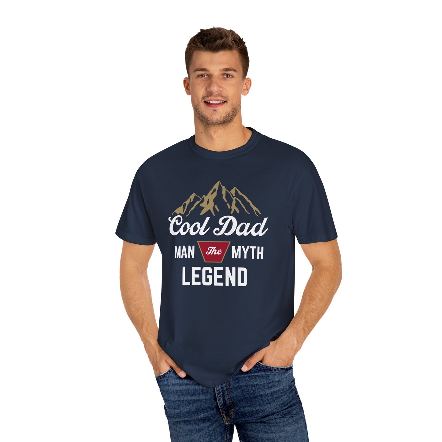 Cool Dad - The Man, The Myth, The Legend - Comfort Colors Shirt