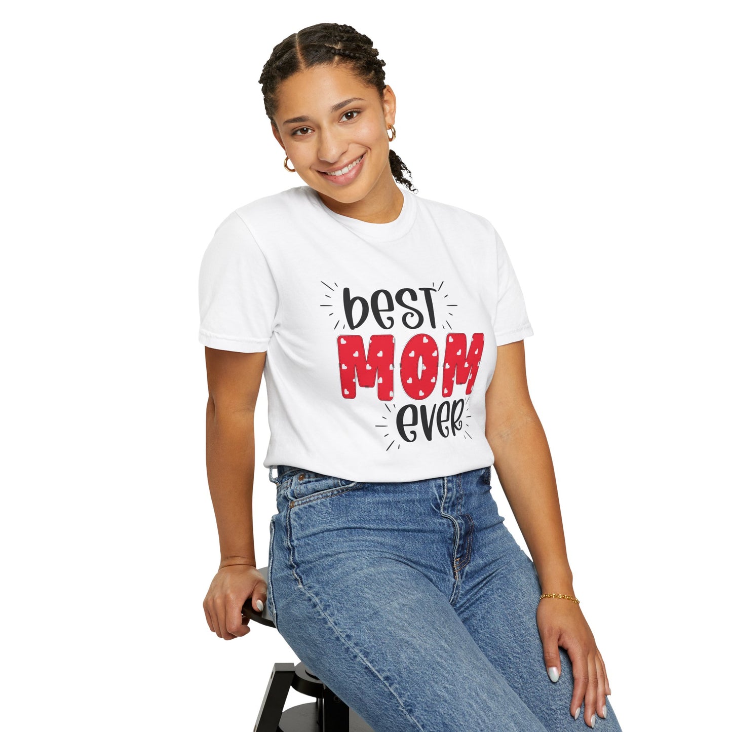Best Mom Ever (Red) - Comfort Colors Shirt