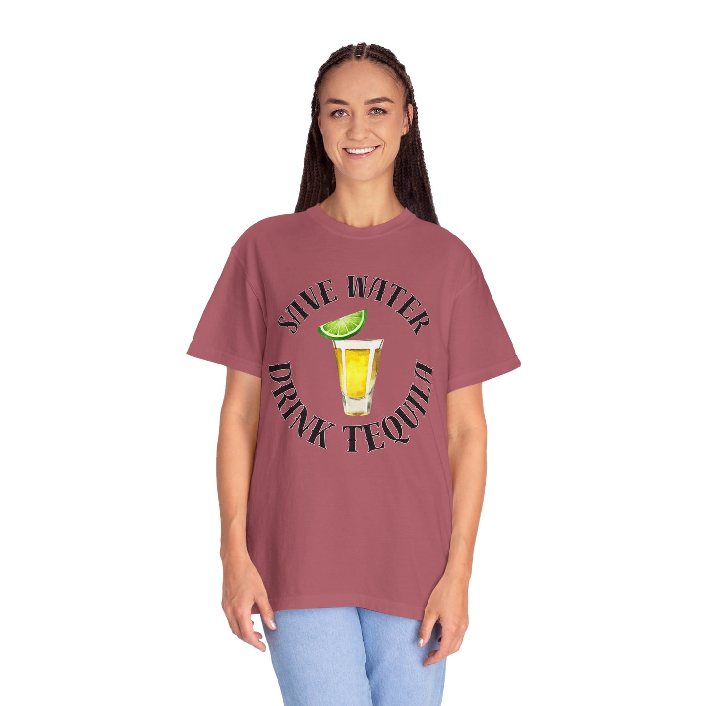 Save Water Drink Tequila - Comfort Colors Shirt