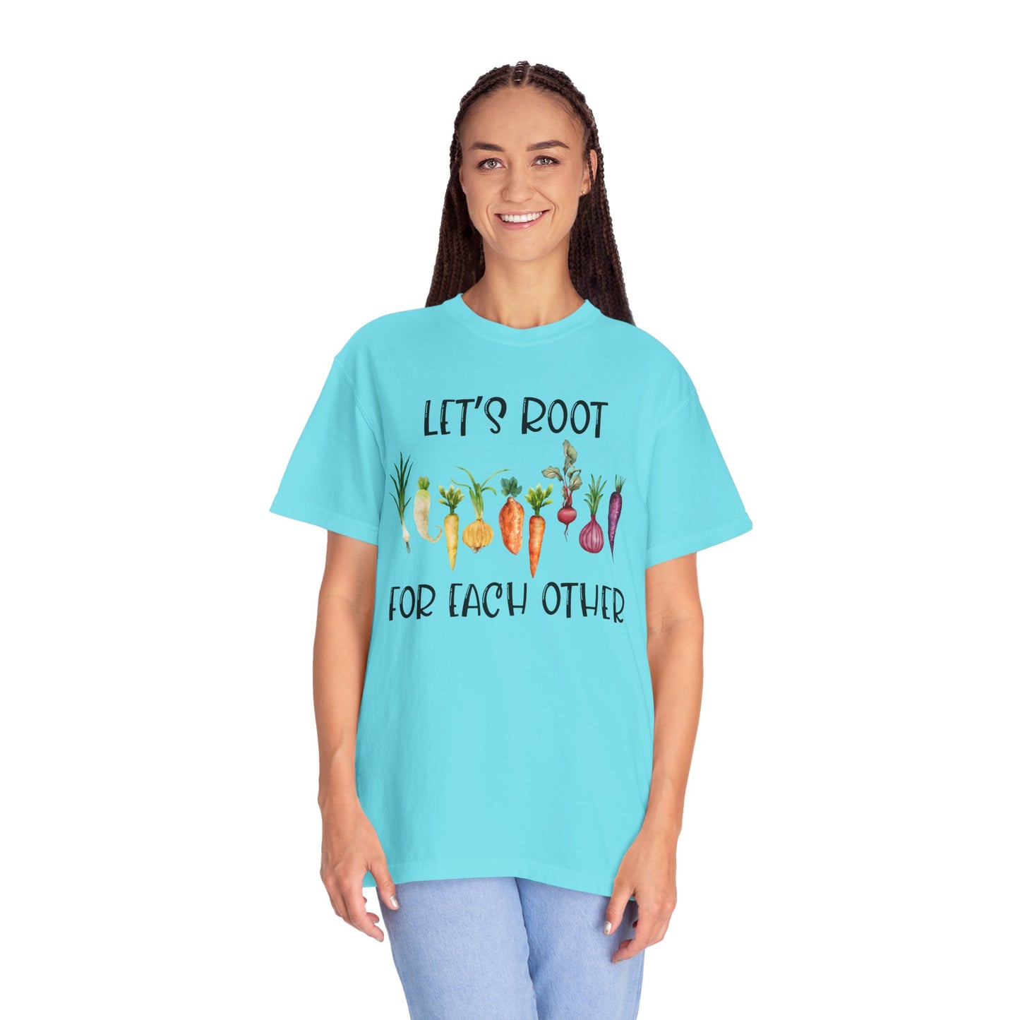 Let's Root For Each Other - Comfort Colors Shirt