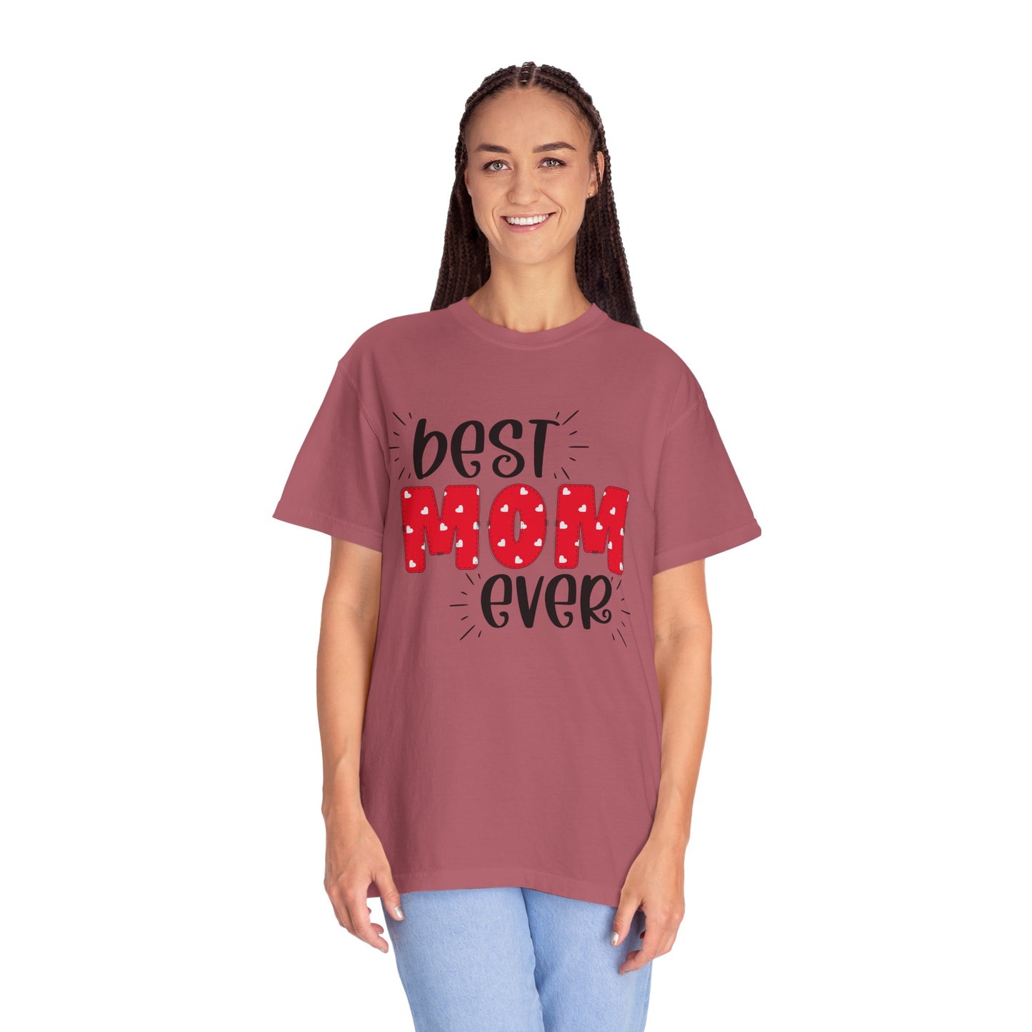 Best Mom Ever (Red) - Comfort Colors Shirt