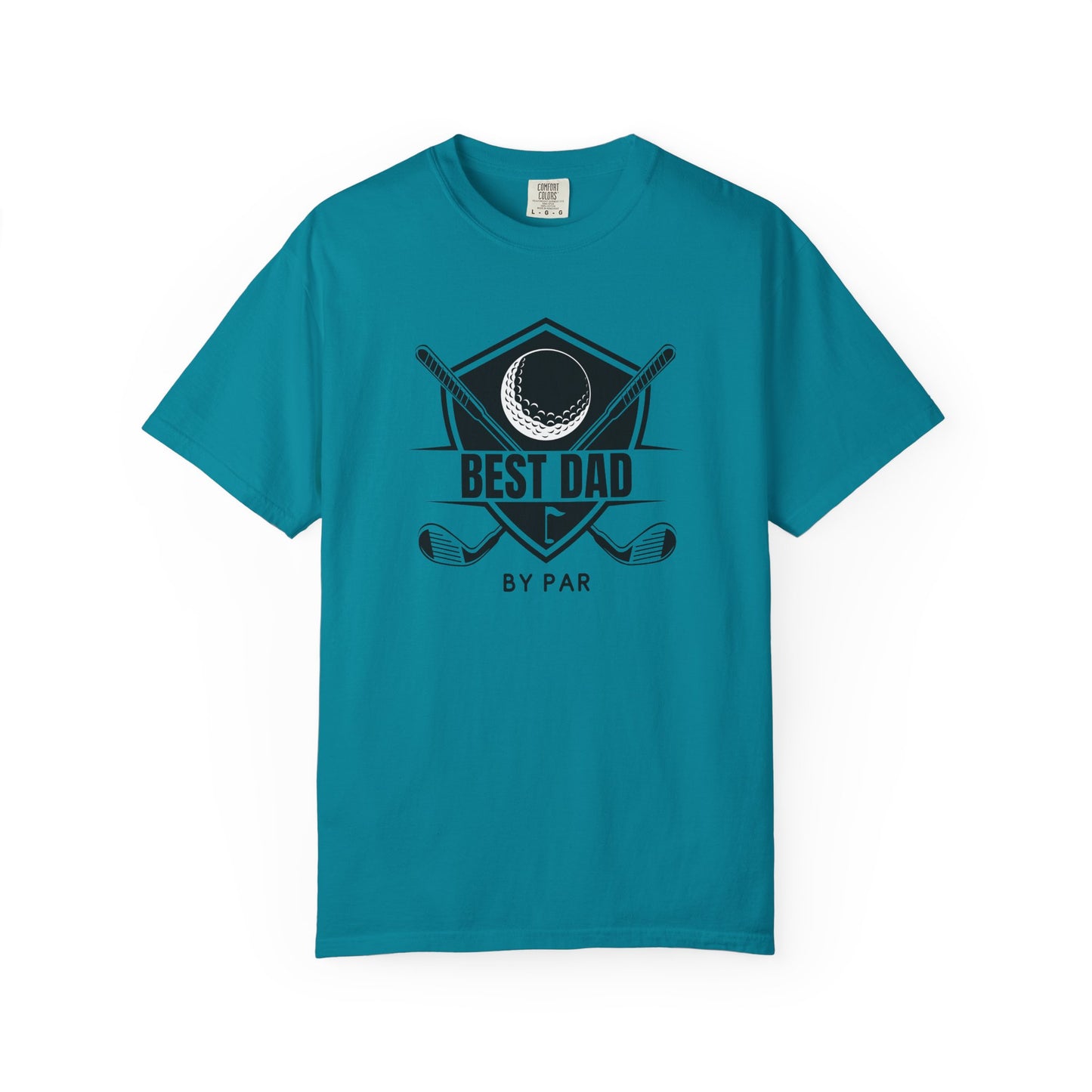 Best Dad By Par - Comfort Colors Shirt
