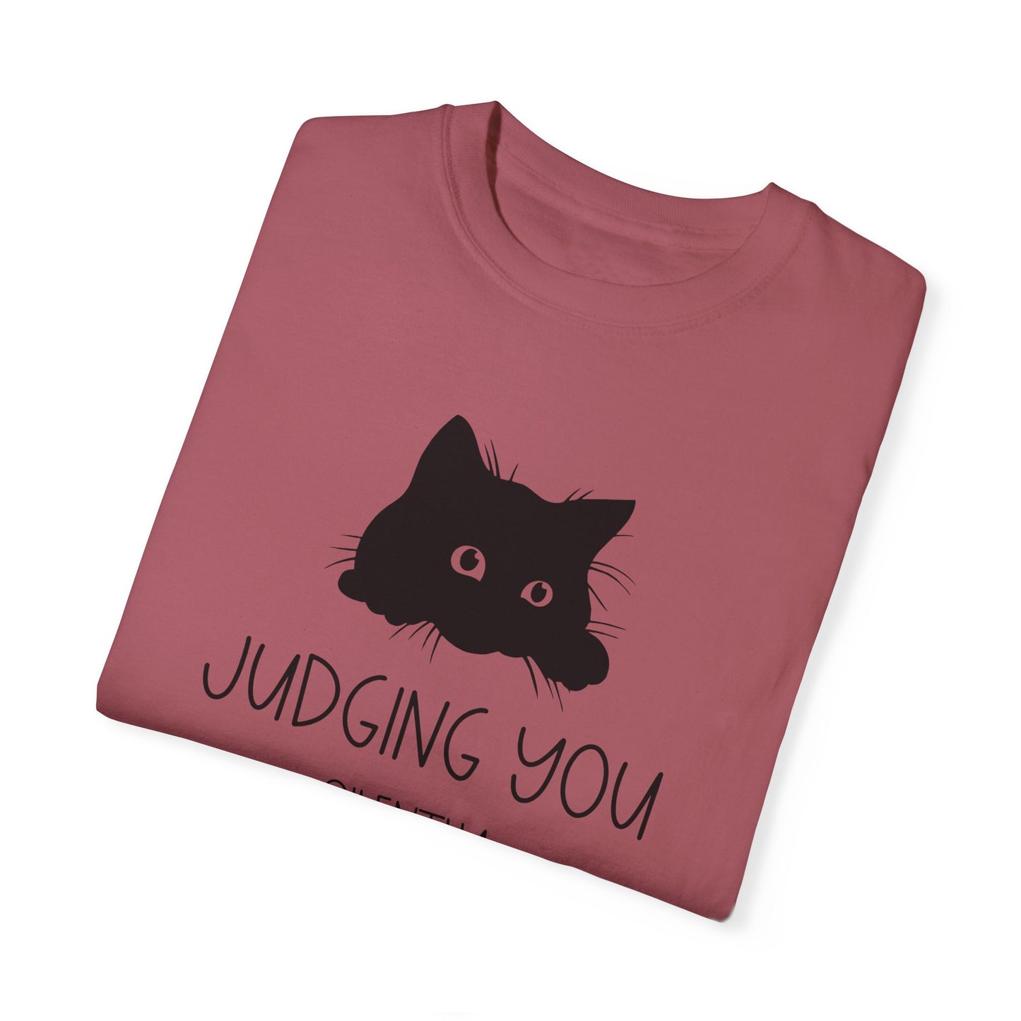 Judging You Silently - Comfort Colors Shirt