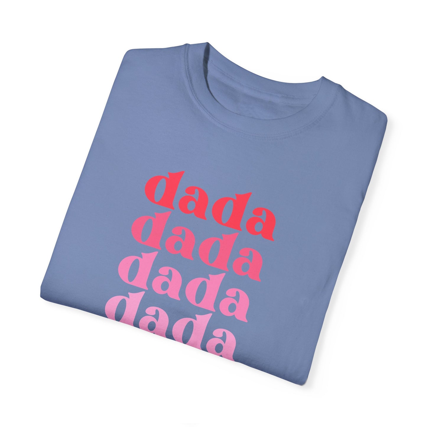 Dada (Pink) - Comfort Colors Shirt