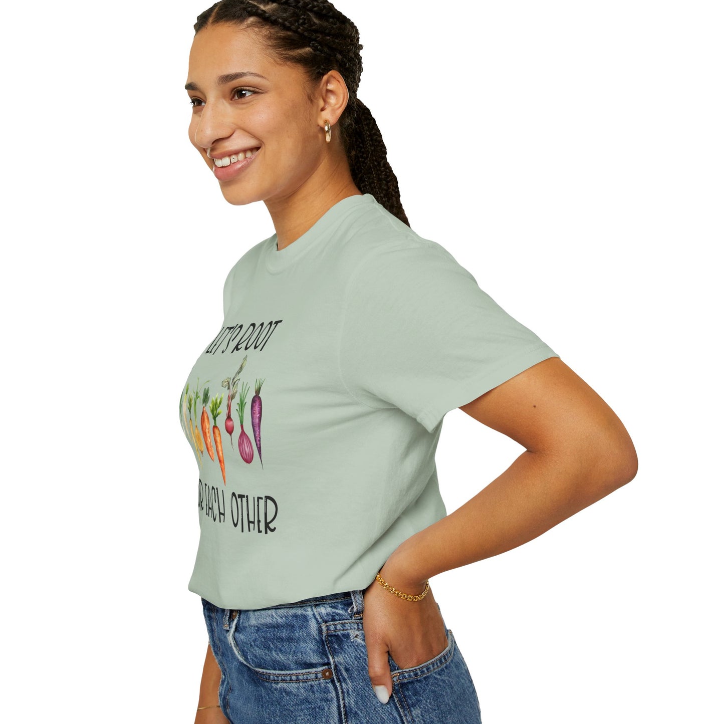 Let's Root For Each Other - Comfort Colors Shirt