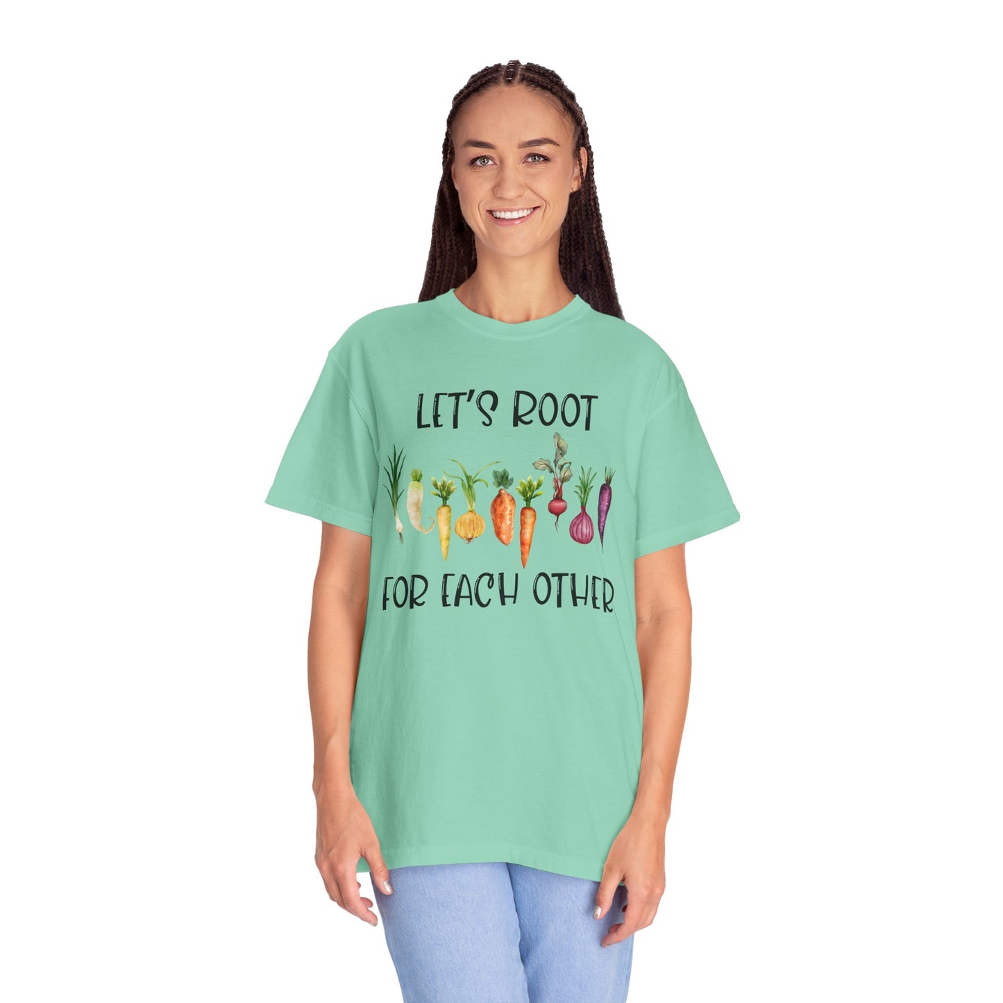Let's Root For Each Other - Comfort Colors Shirt