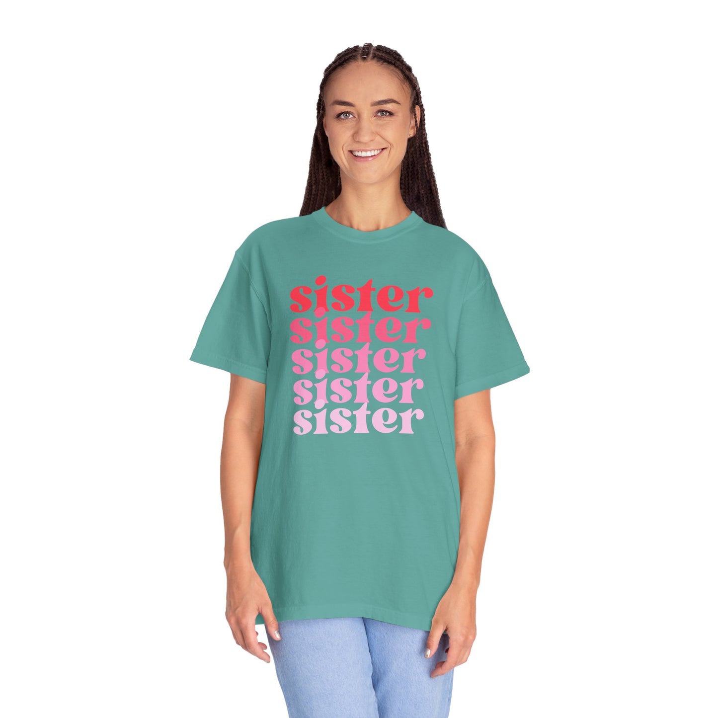 Sister (Pink) - Comfort Colors Shirt