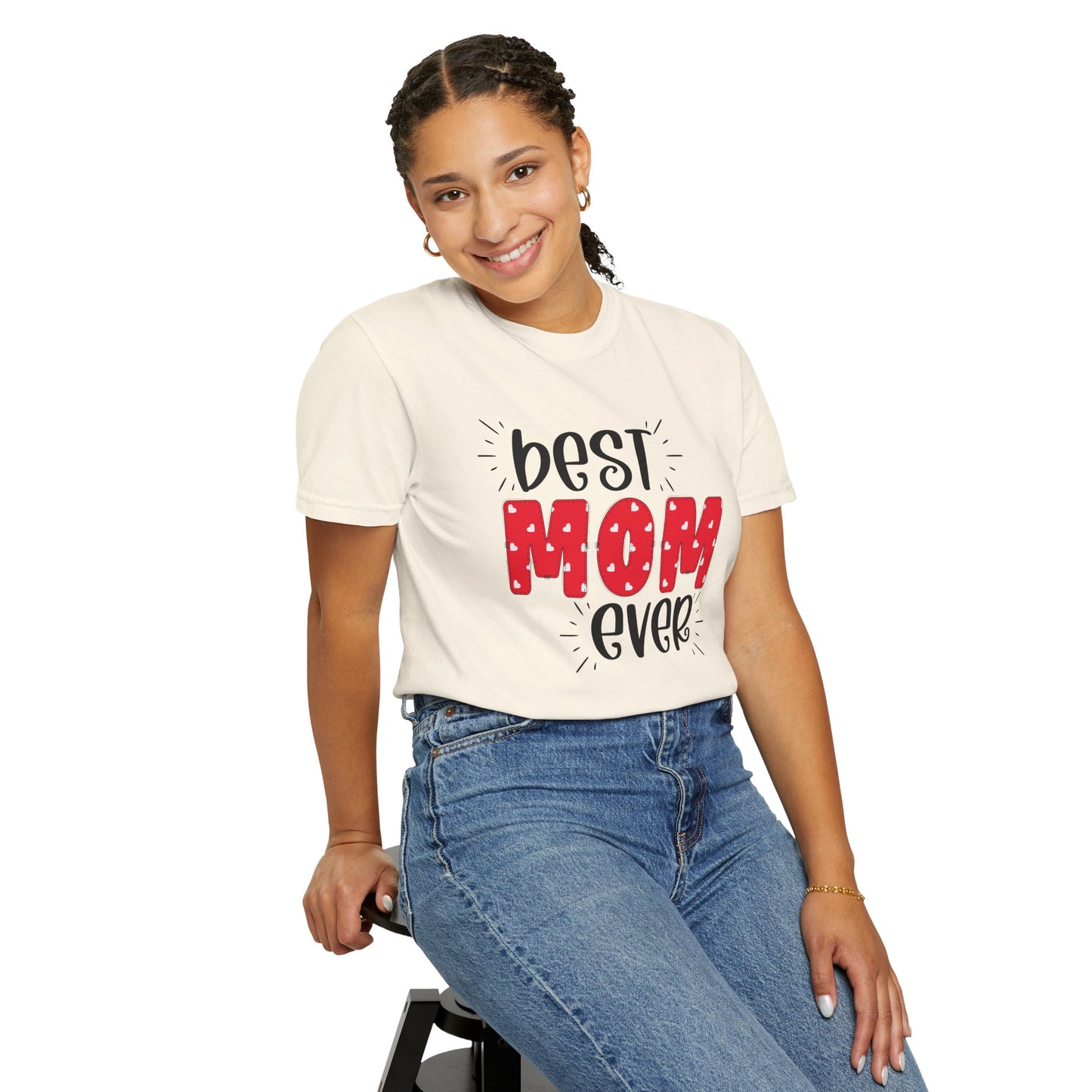 Best Mom Ever (Red) - Comfort Colors Shirt