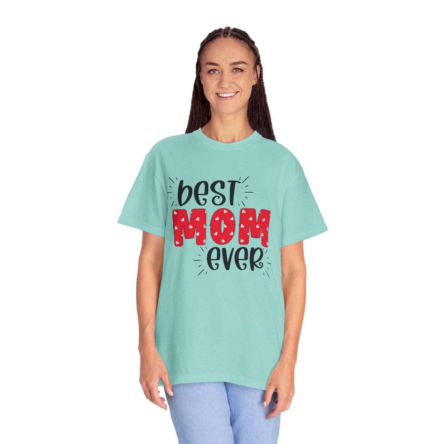 Best Mom Ever (Red) - Comfort Colors Shirt
