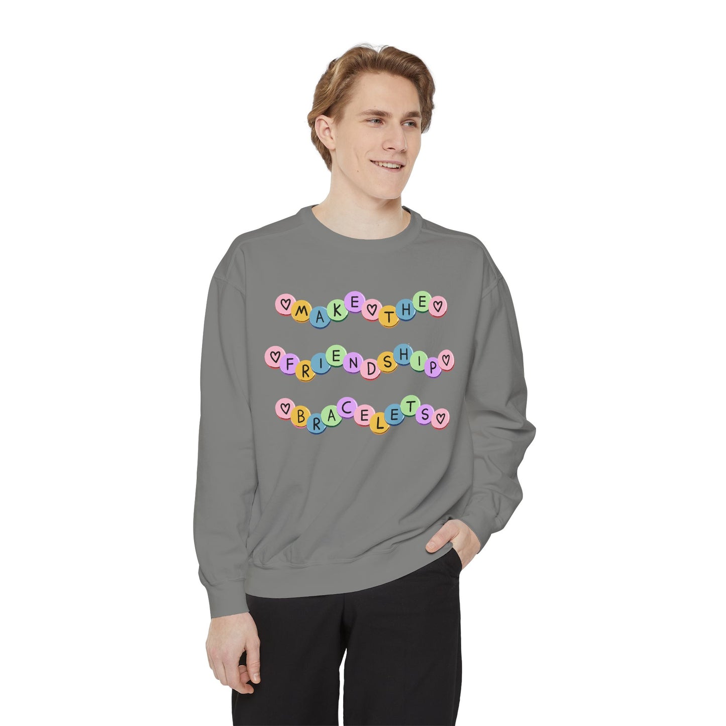 Make The Friendship Bracelets - Comfort Colors Sweatshirt
