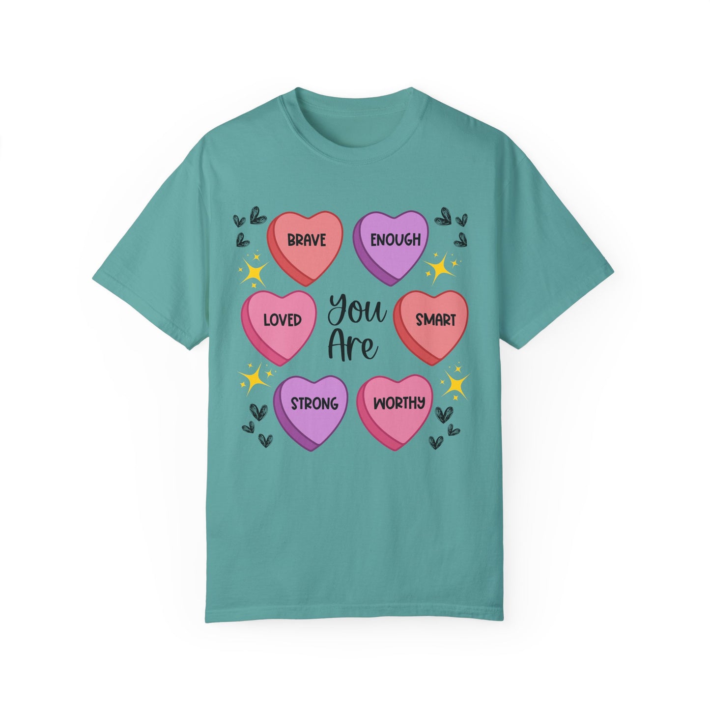 Candy Heart Affirmations - Comfort Colors Shirt