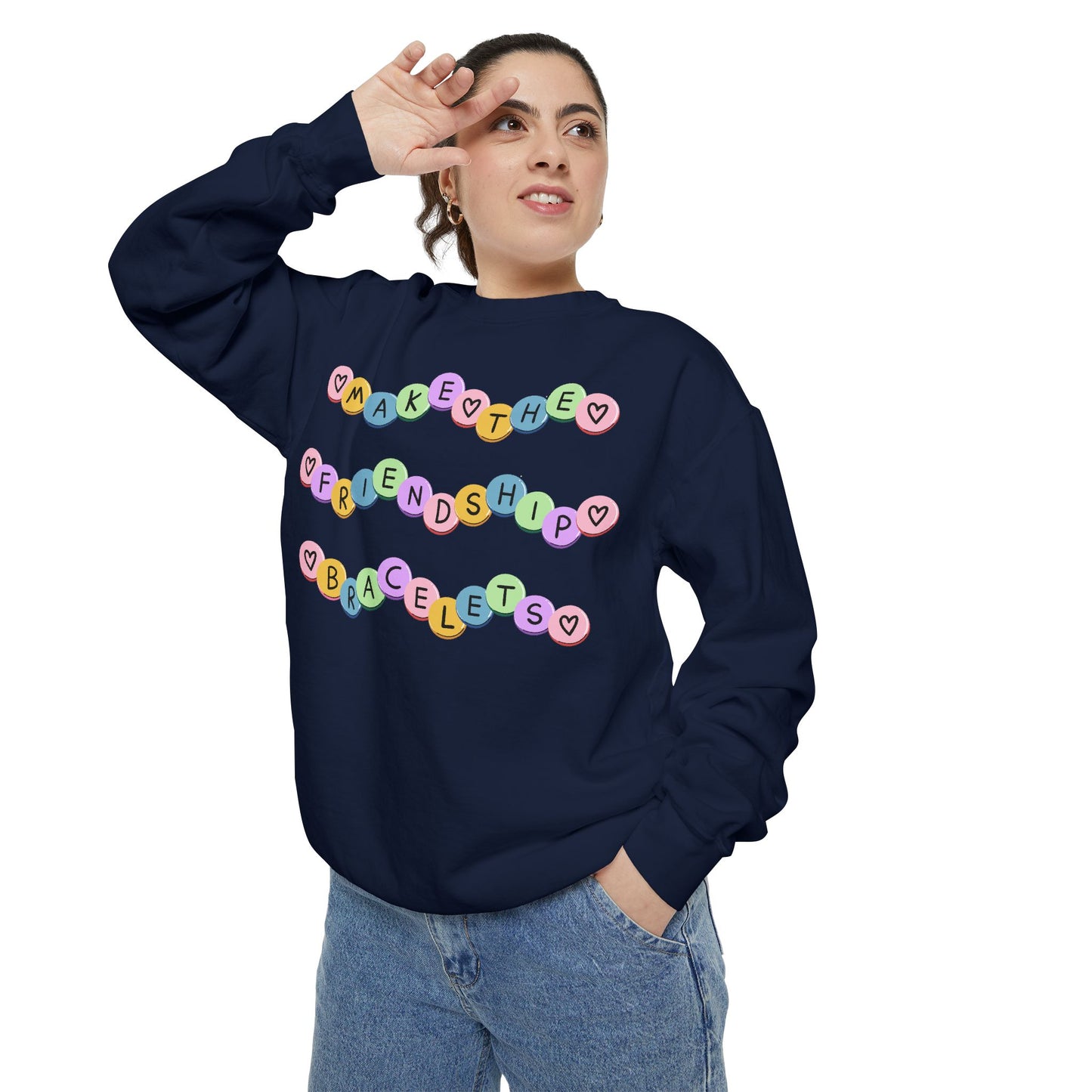 Make The Friendship Bracelets - Comfort Colors Sweatshirt