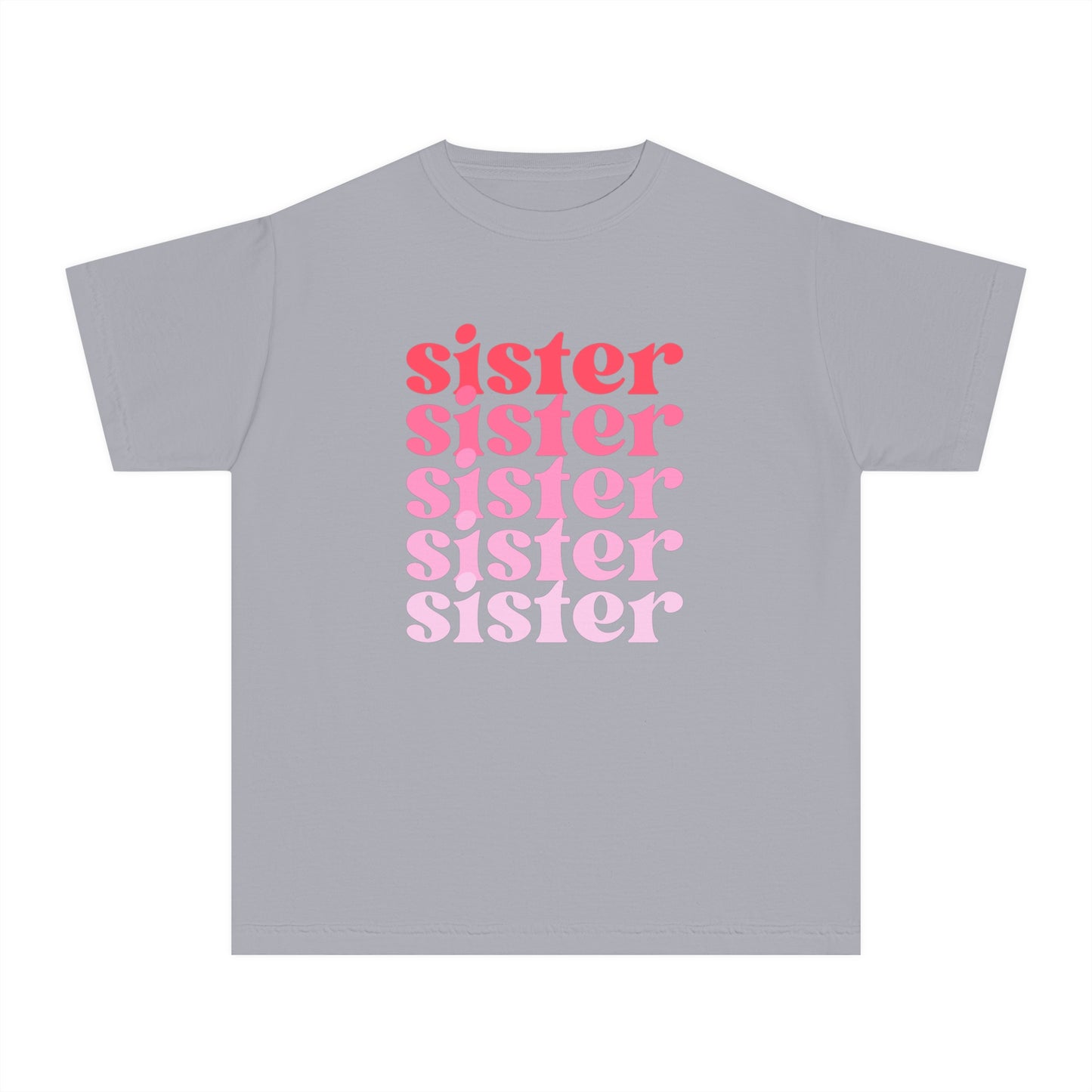 Sister - Pink - (Youth) Comfort Colors Shirt