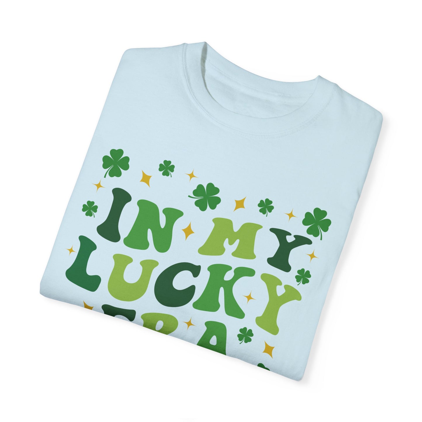 In My Lucky Era - Comfort Colors Shirt