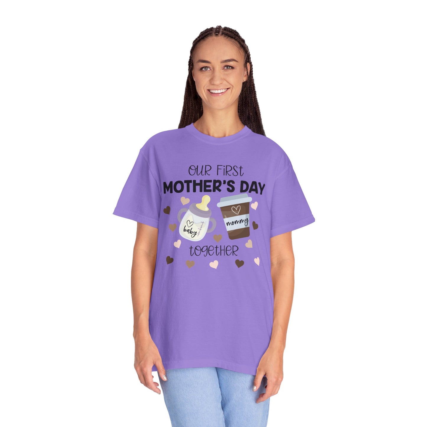 Our First Mother's Day Together (Milk & Coffee) - Comfort Colors Shirt