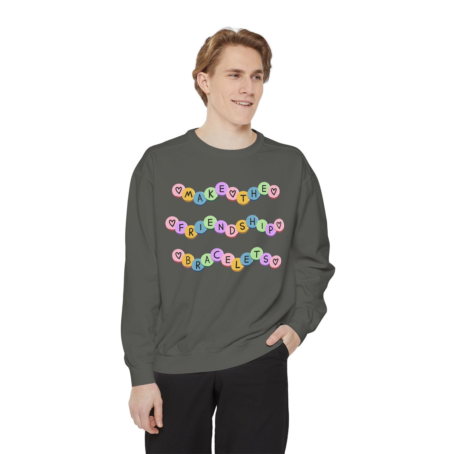 Make The Friendship Bracelets - Comfort Colors Sweatshirt