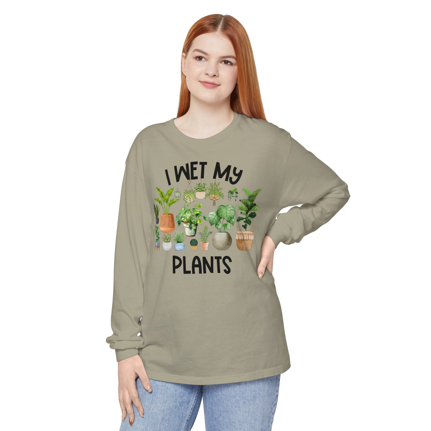 I Wet My Plants - Comfort Colors Long Sleeve Shirt