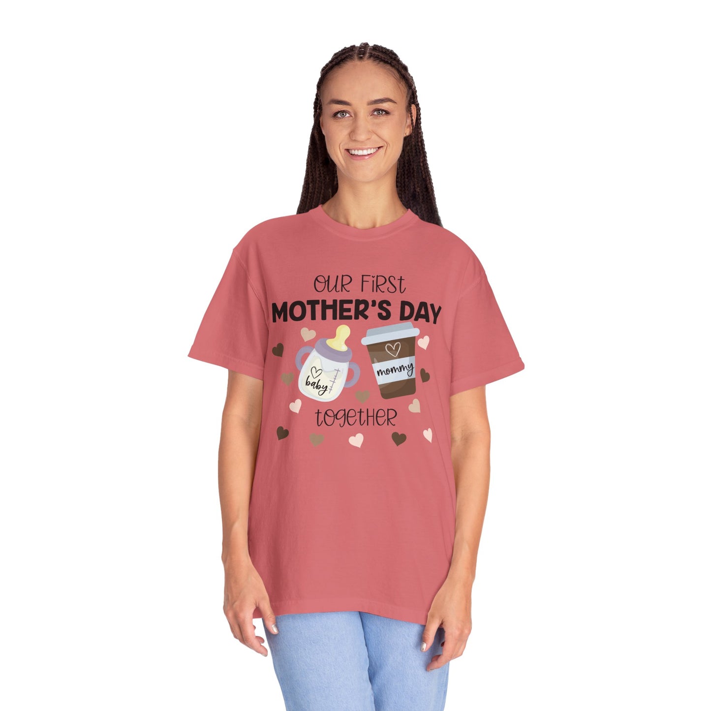 Our First Mother's Day Together (Milk & Coffee) - Comfort Colors Shirt