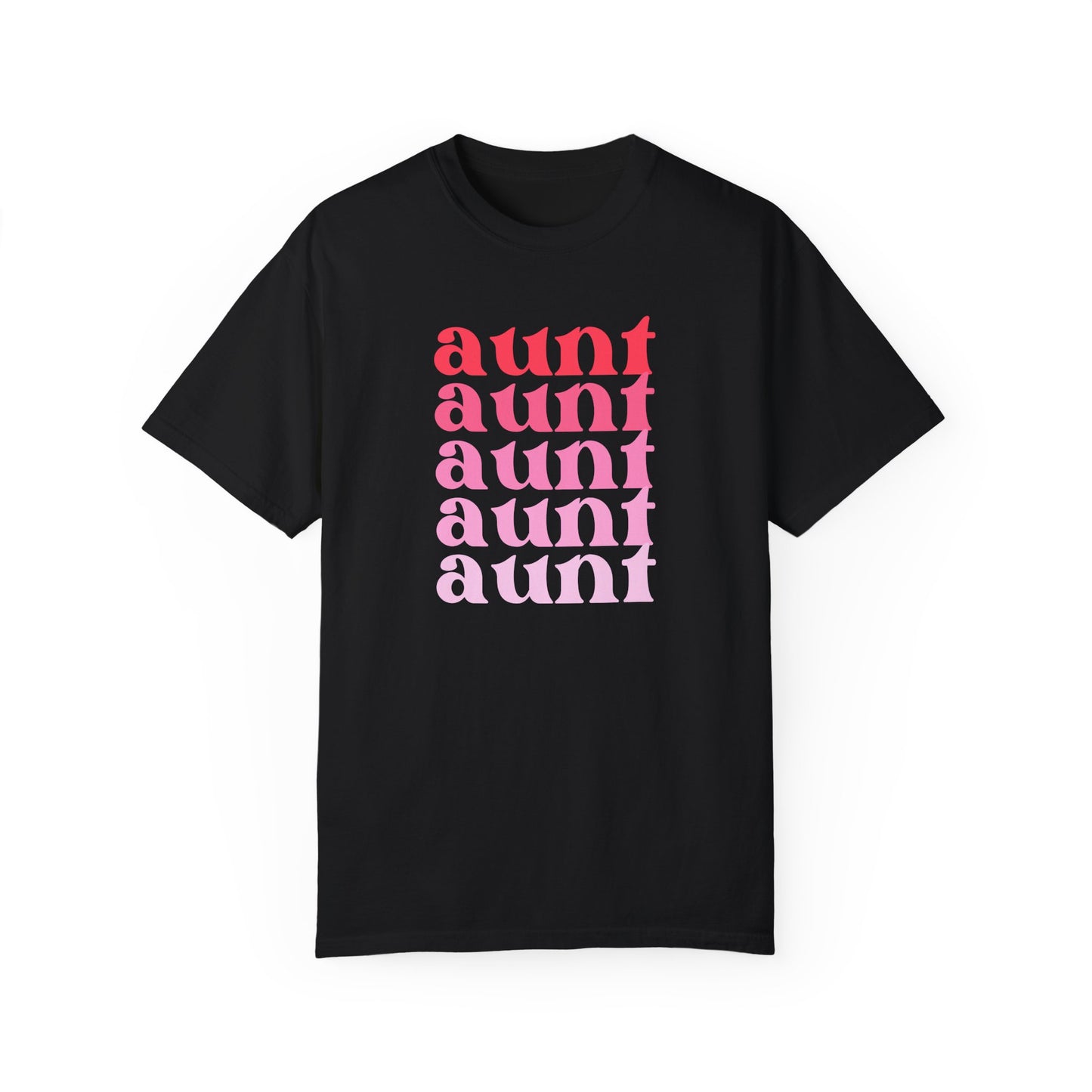Aunt (Pink) - Comfort Colors Shirt