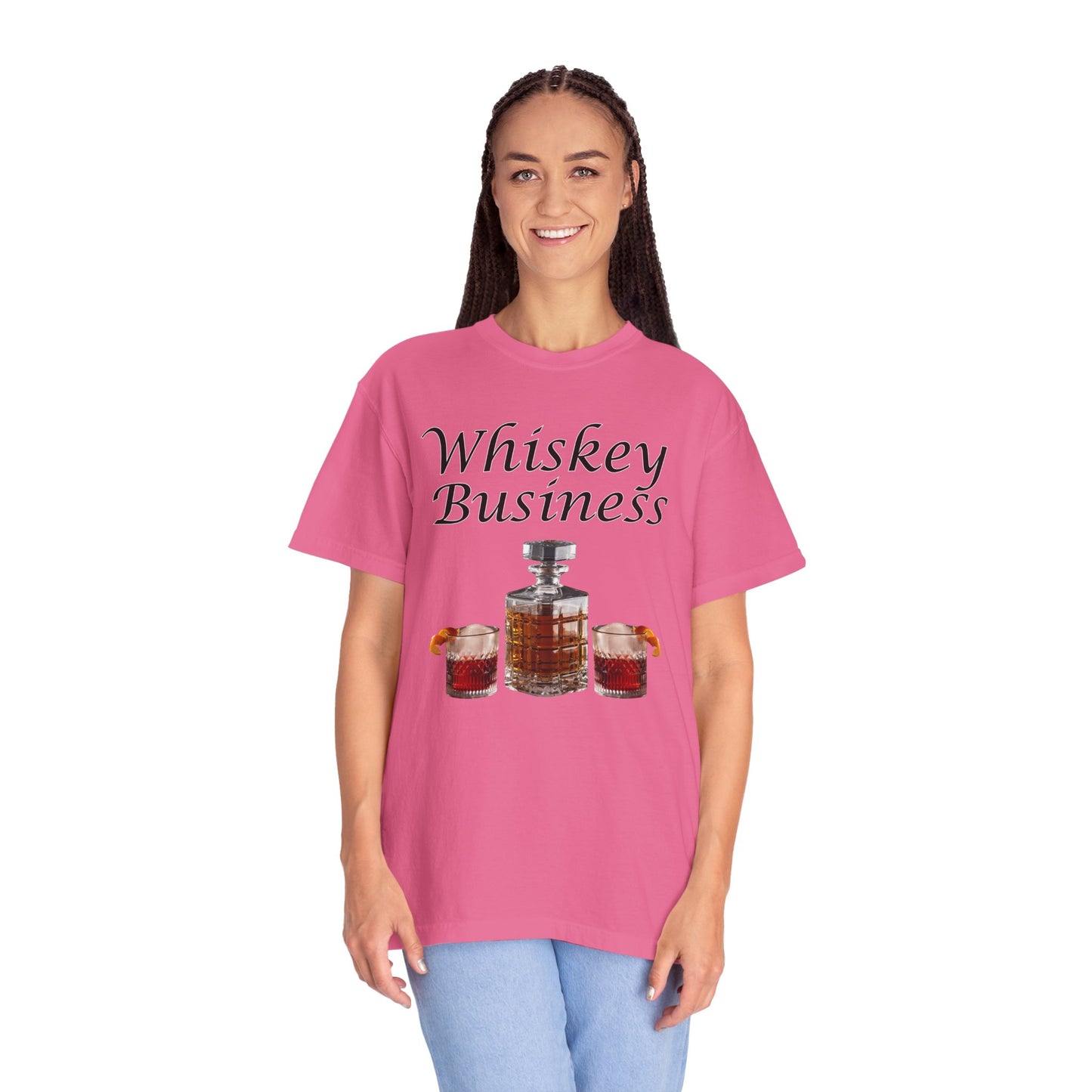 Whiskey Business - Comfort Colors Shirt