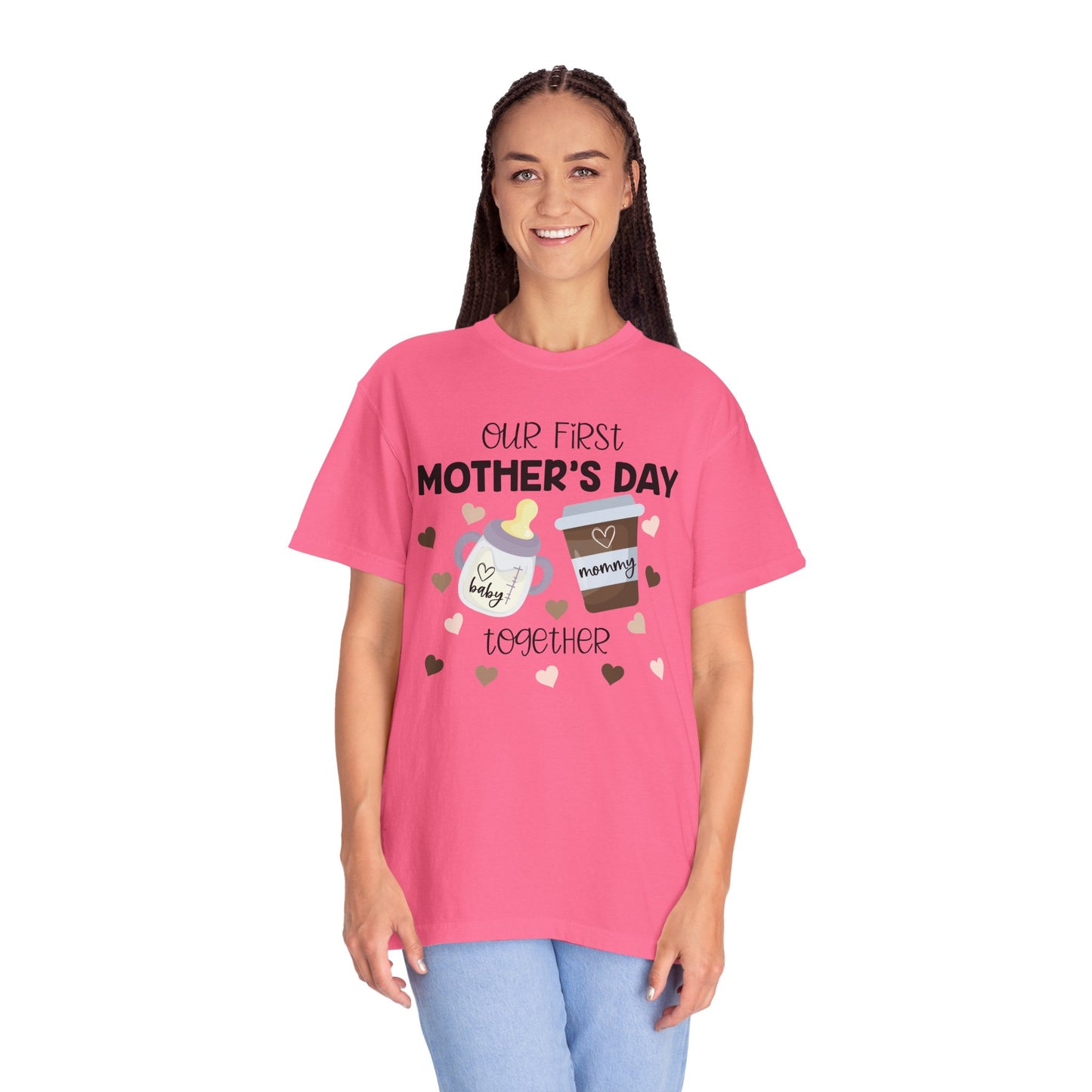 Our First Mother's Day Together (Milk & Coffee) - Comfort Colors Shirt