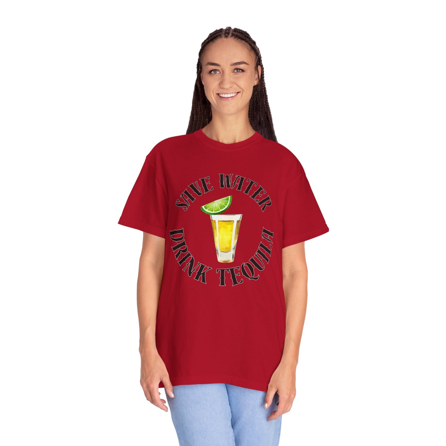 Save Water Drink Tequila - Comfort Colors Shirt