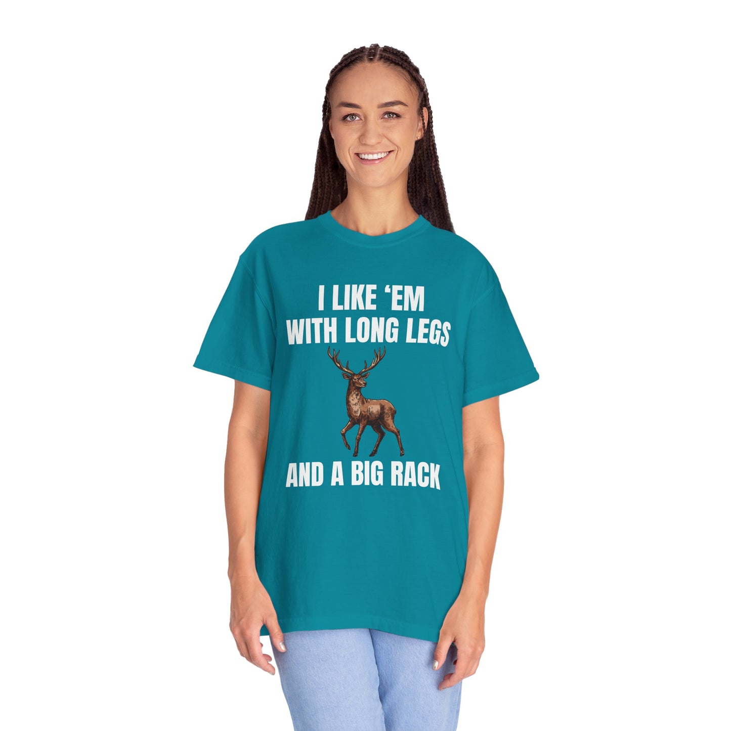 I Like 'Em With Long Legs And A Big Rack - Comfort Colors Shirt