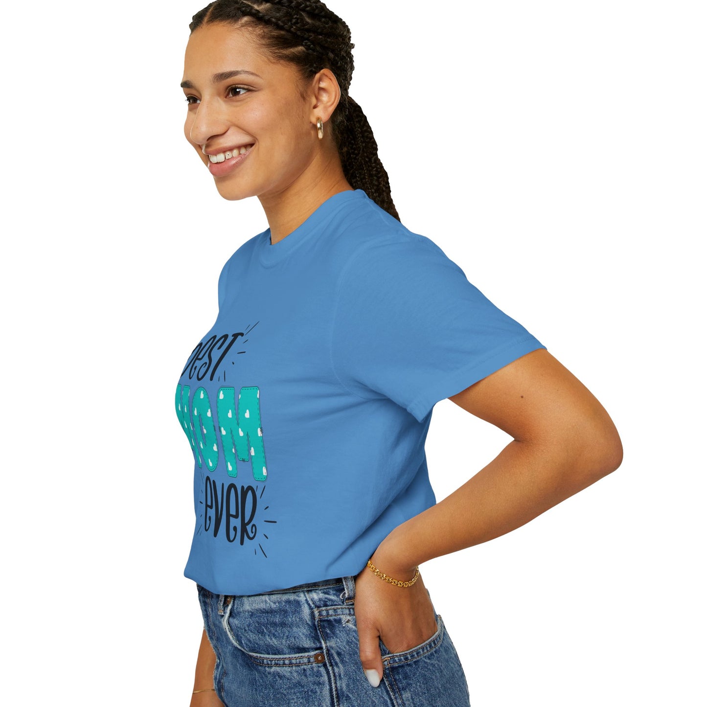 Best Mom Ever (Blue) - Comfort Colors Shirt