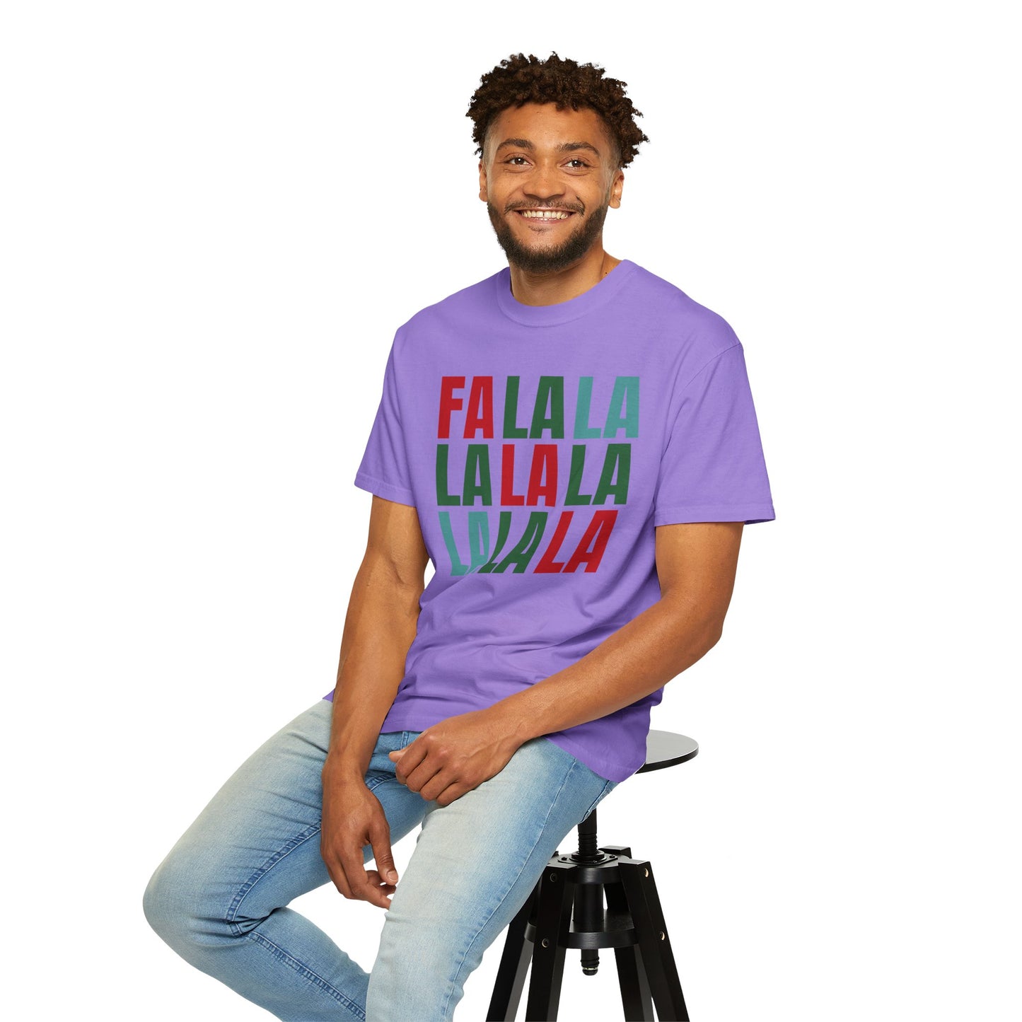 Fa La La La La La La La La - Comfort Colors Shirt