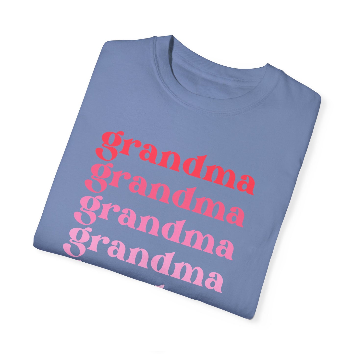 Grandma (Pink) - Comfort Colors Shirt