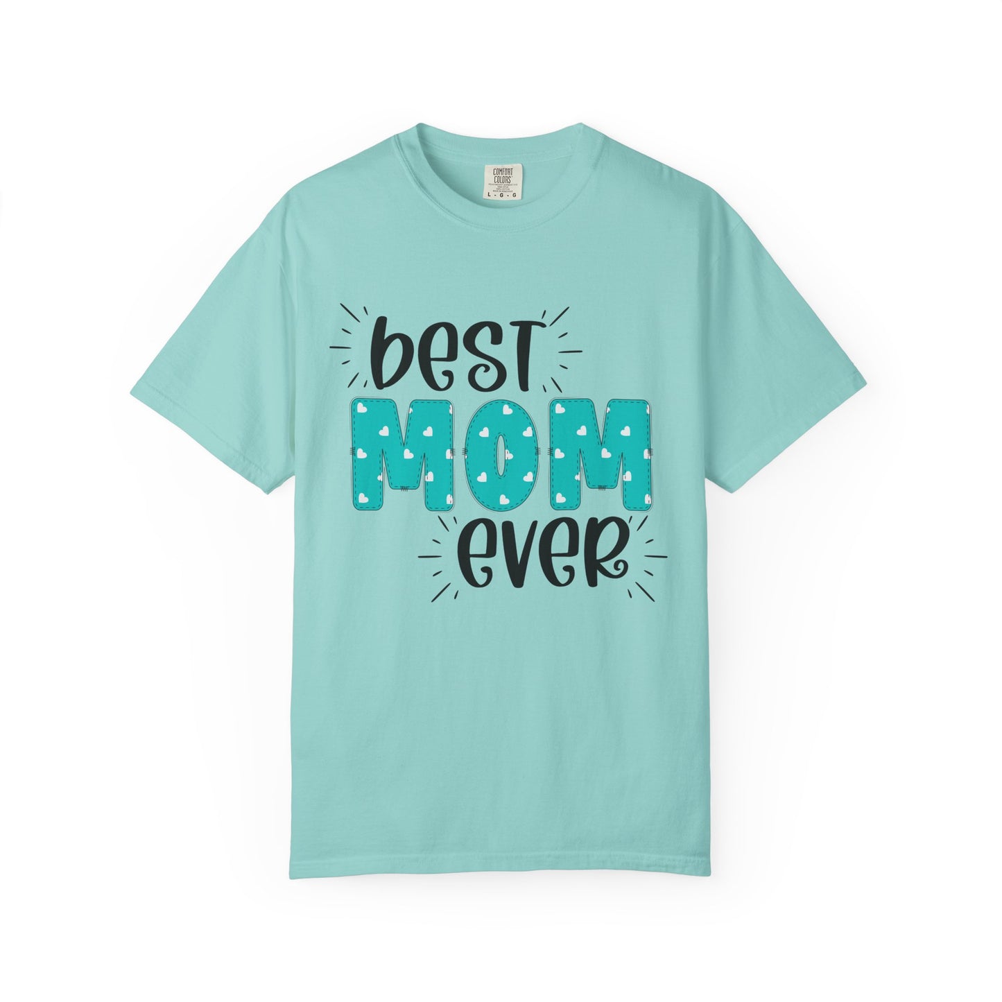 Best Mom Ever (Blue) - Comfort Colors Shirt