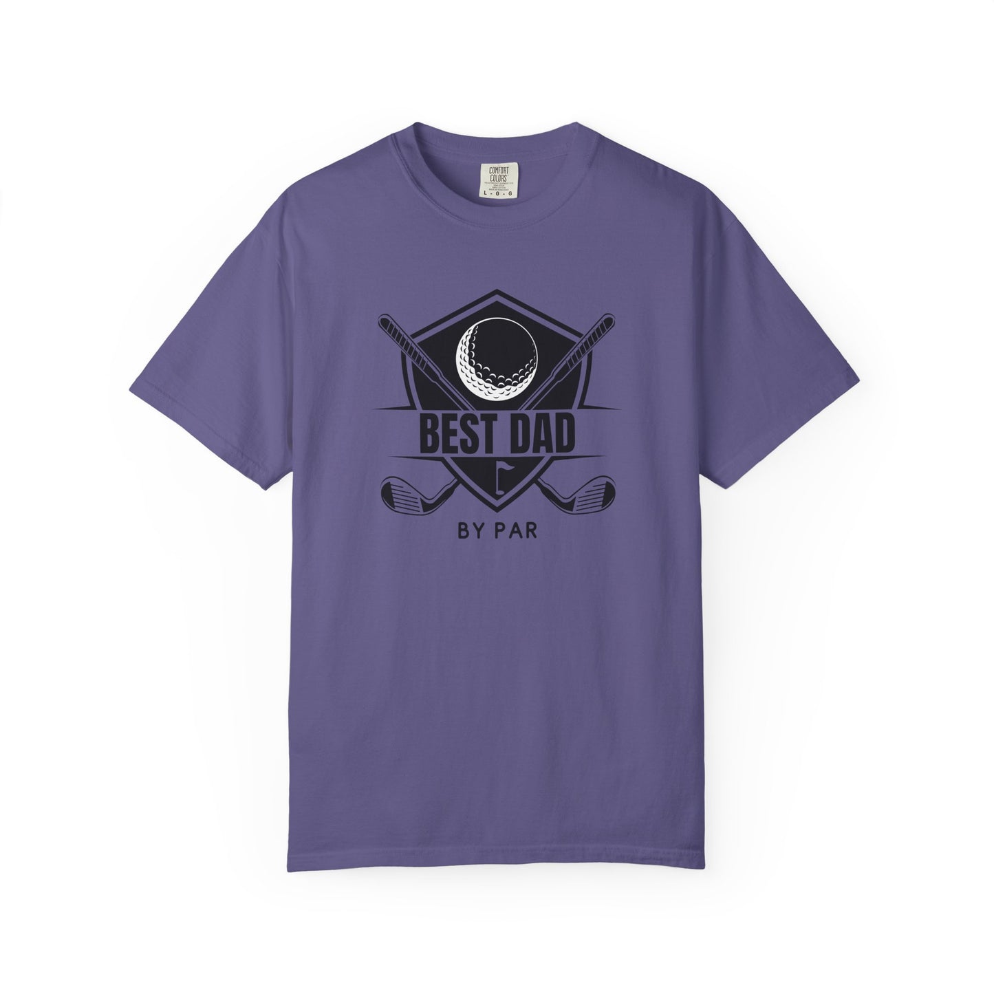 Best Dad By Par - Comfort Colors Shirt