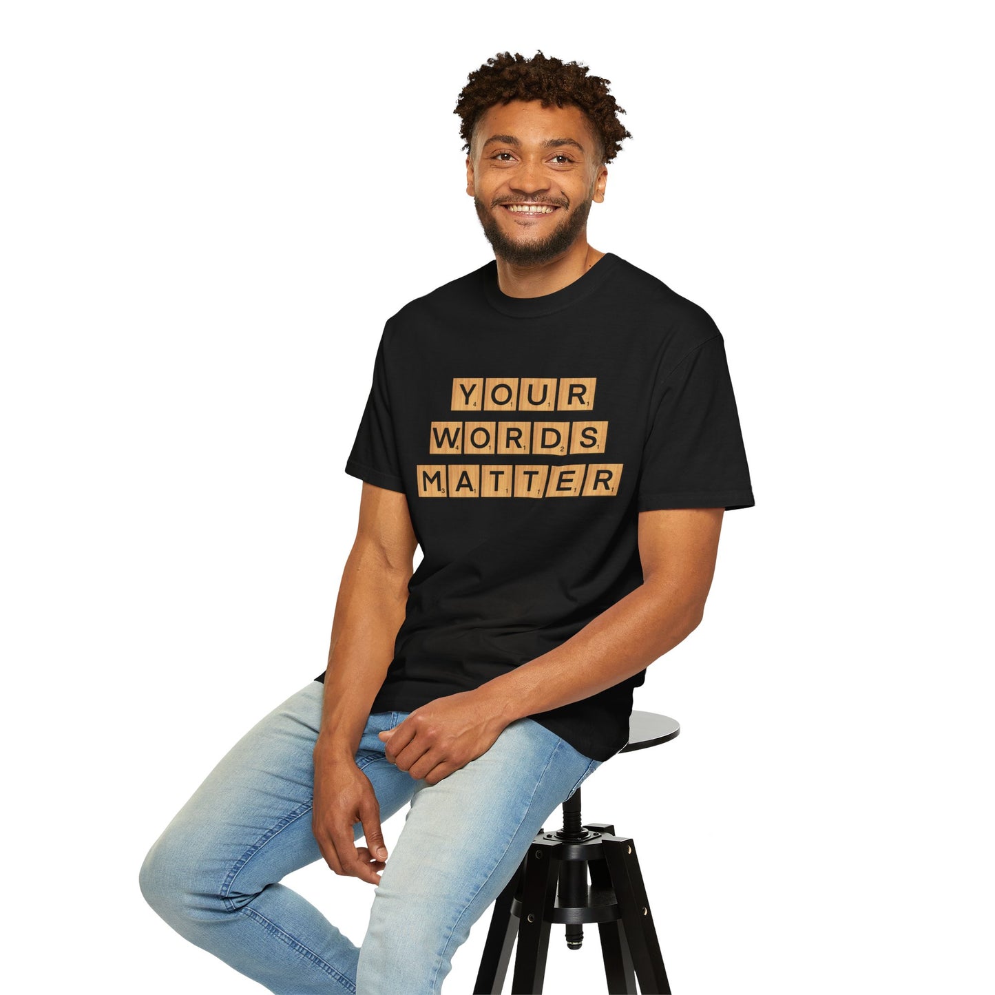 You Words Matter - Comfort Colors Shirt