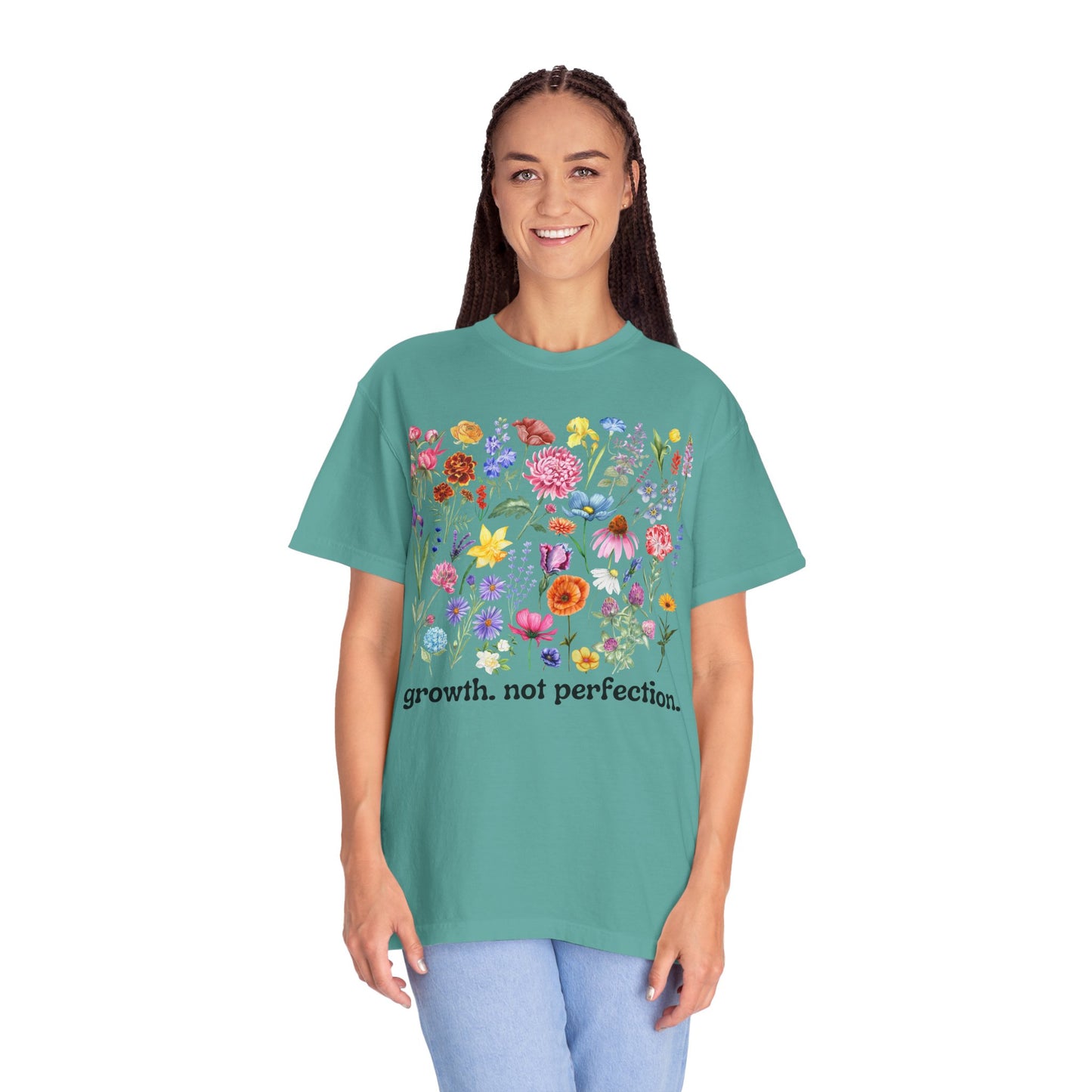 Growth, Not Perfection - Comfort Colors Shirt