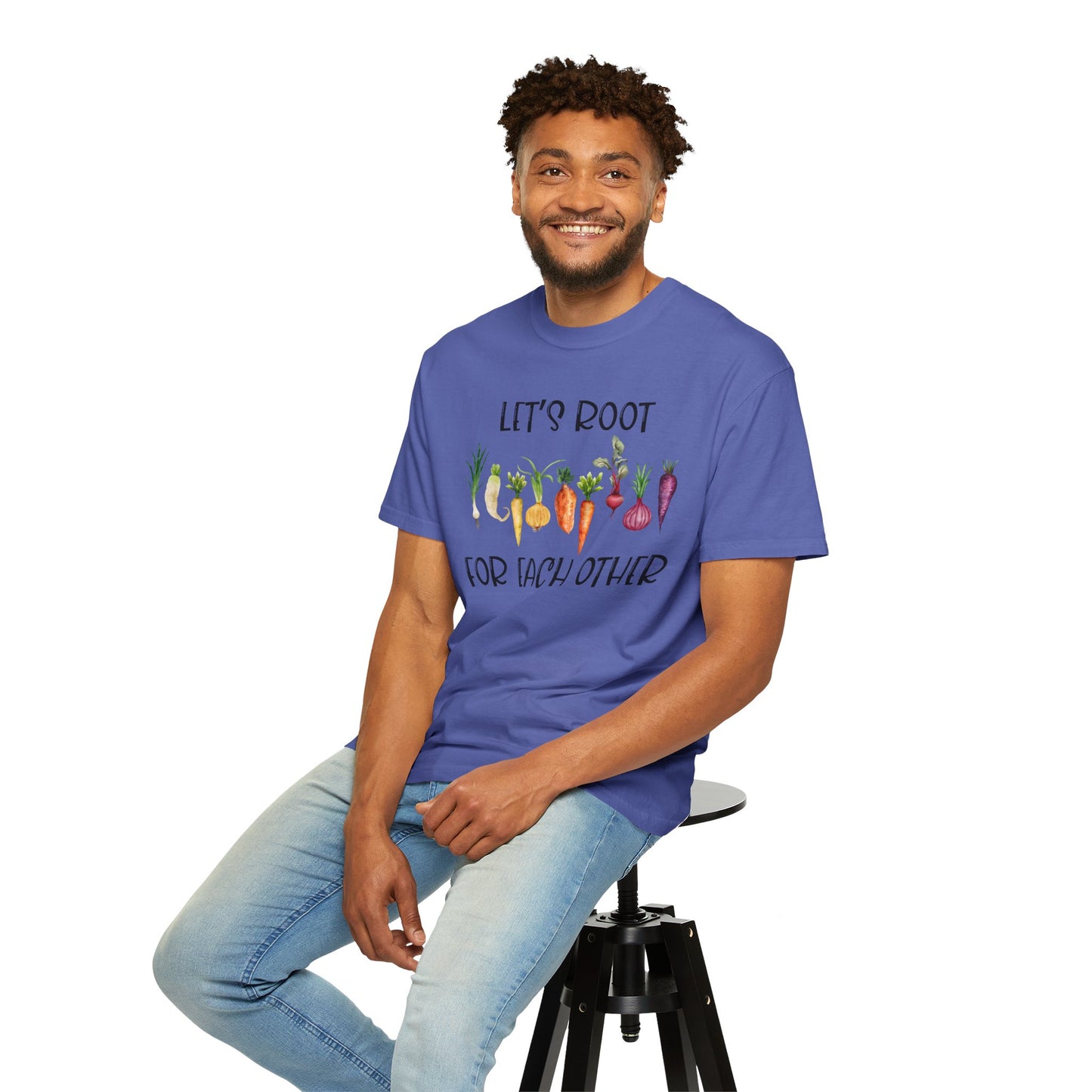 Let's Root For Each Other - Comfort Colors Shirt