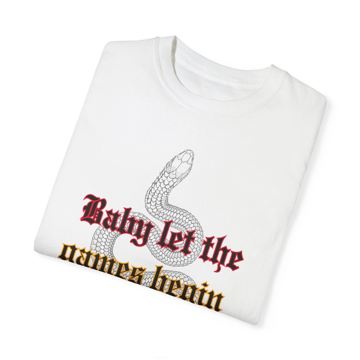 Baby Let The Games Begin - Comfort Colors Shirt