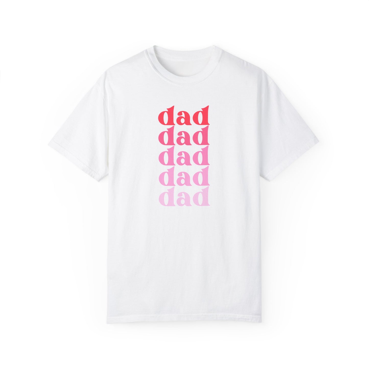 Dad (Pink) - Comfort Colors Shirt