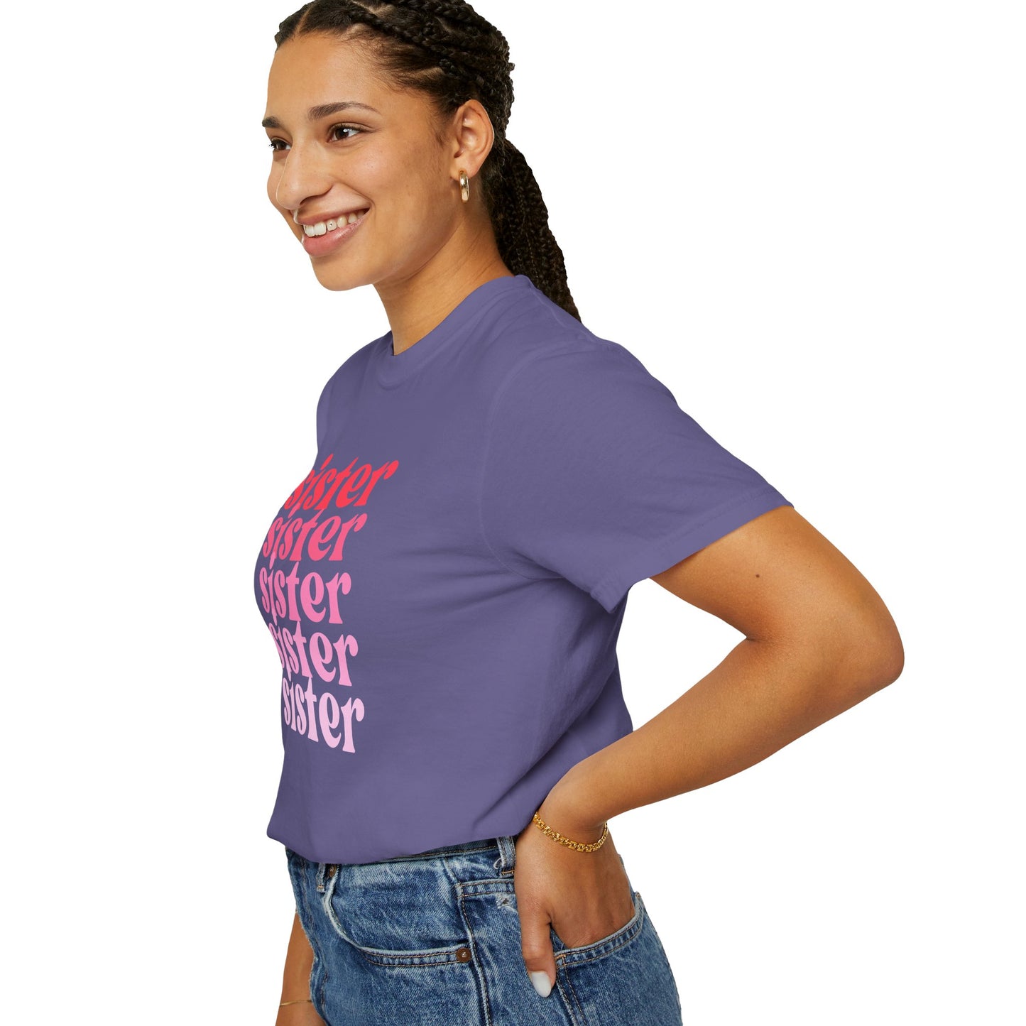 Sister (Pink) - Comfort Colors Shirt