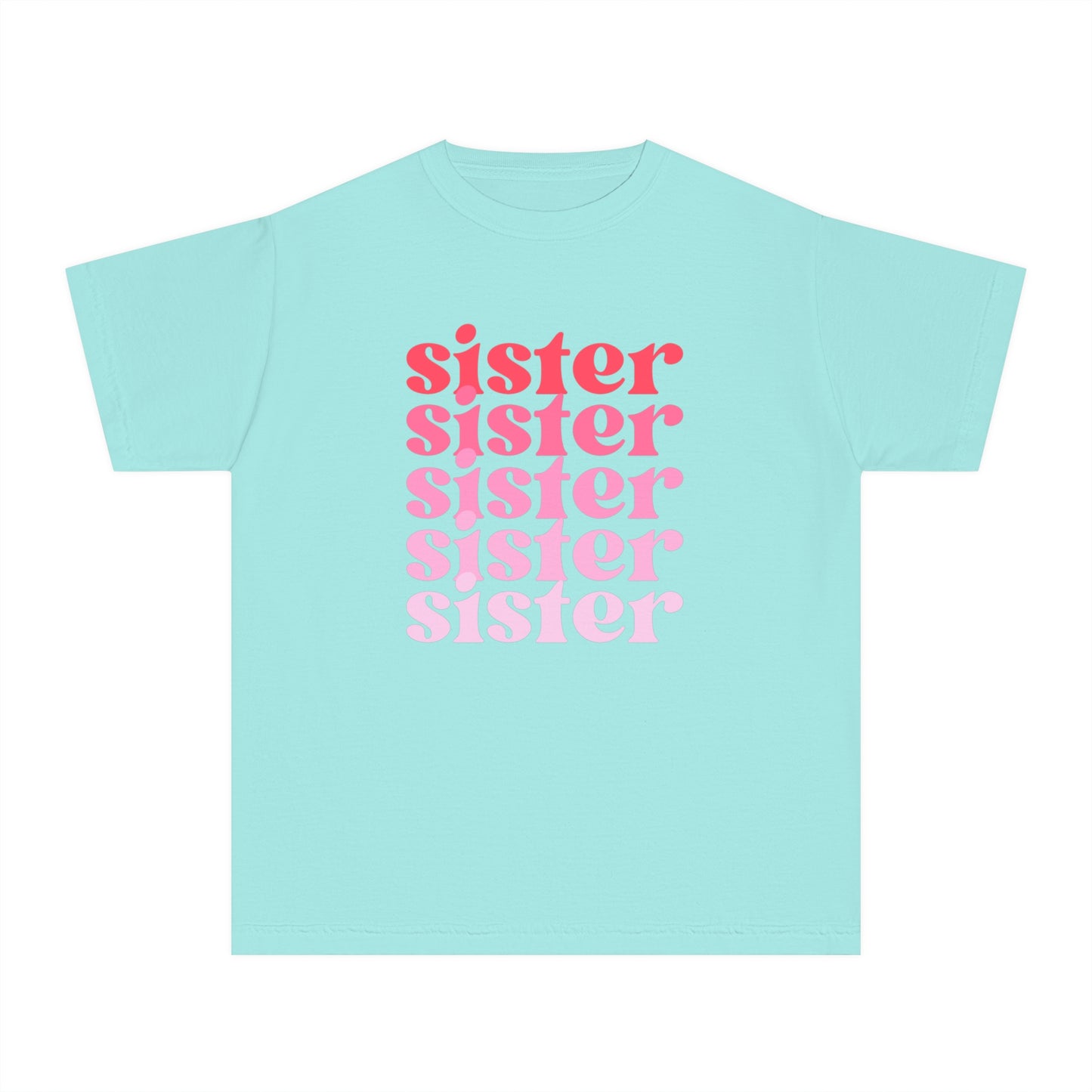 Sister - Pink - (Youth) Comfort Colors Shirt