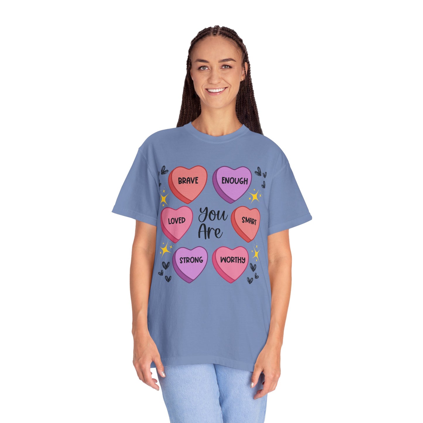 Candy Heart Affirmations - Comfort Colors Shirt