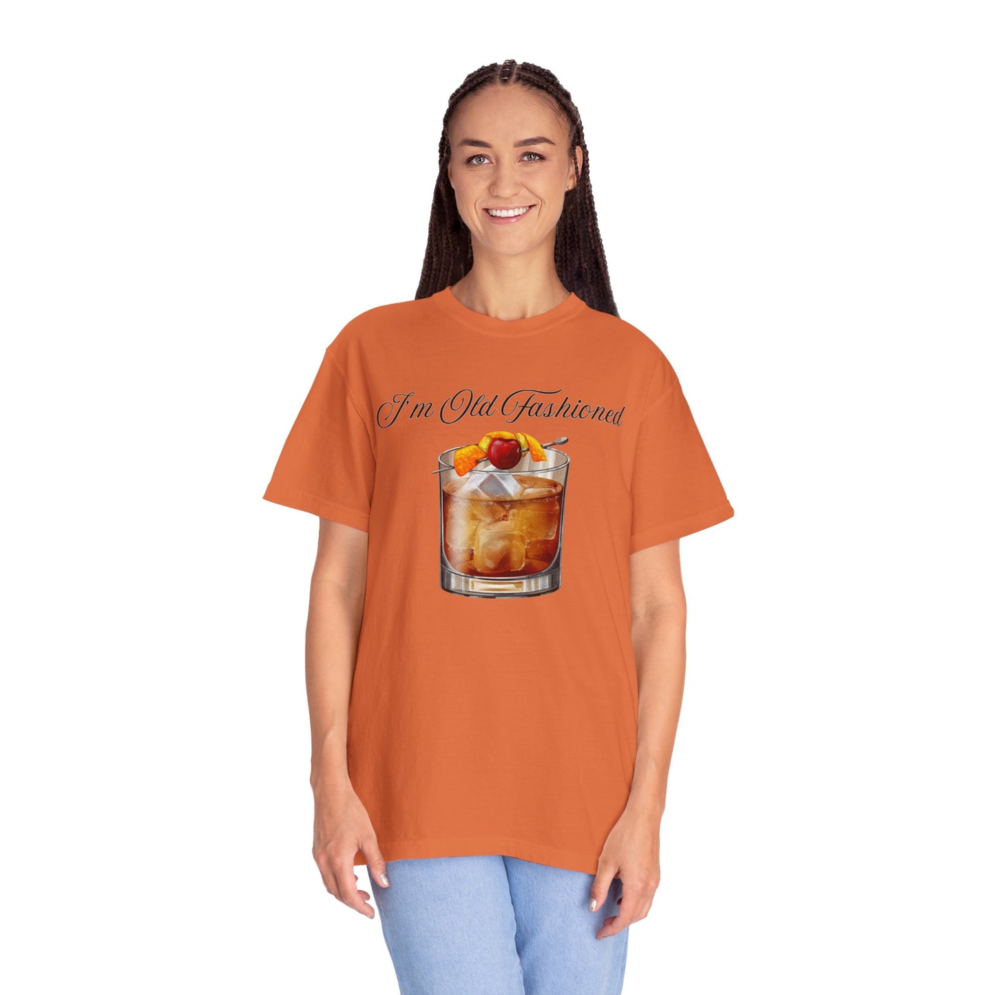 I'm Old Fashioned - Comfort Colors Shirt