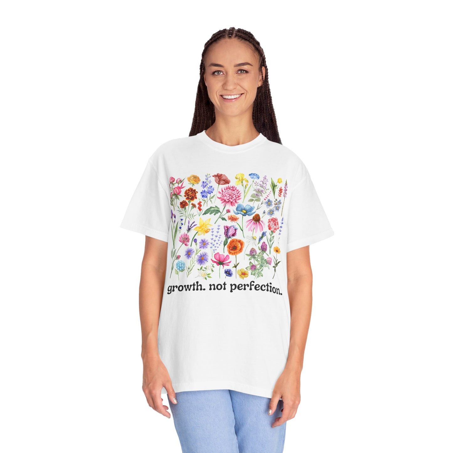 Growth, Not Perfection - Comfort Colors Shirt