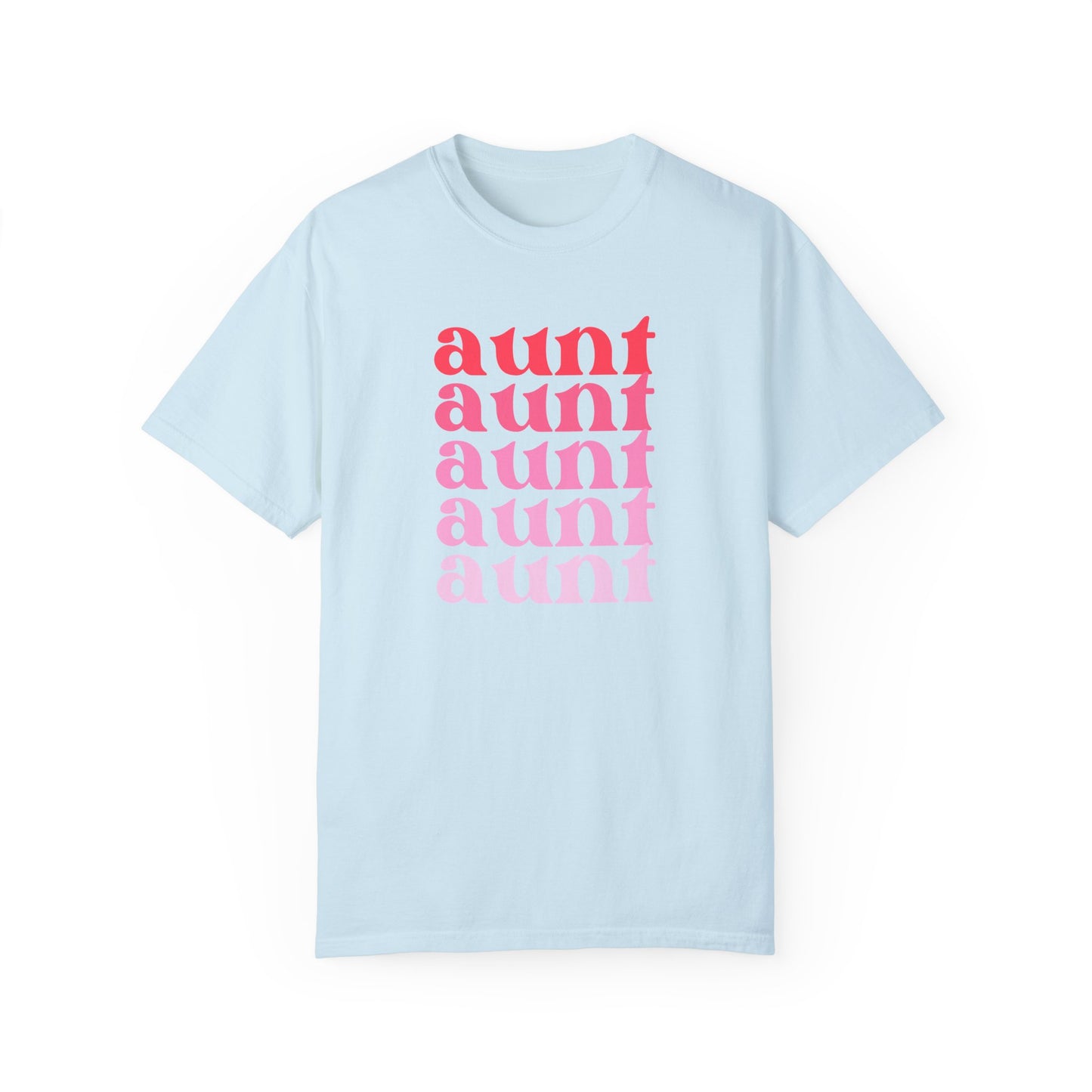 Aunt (Pink) - Comfort Colors Shirt