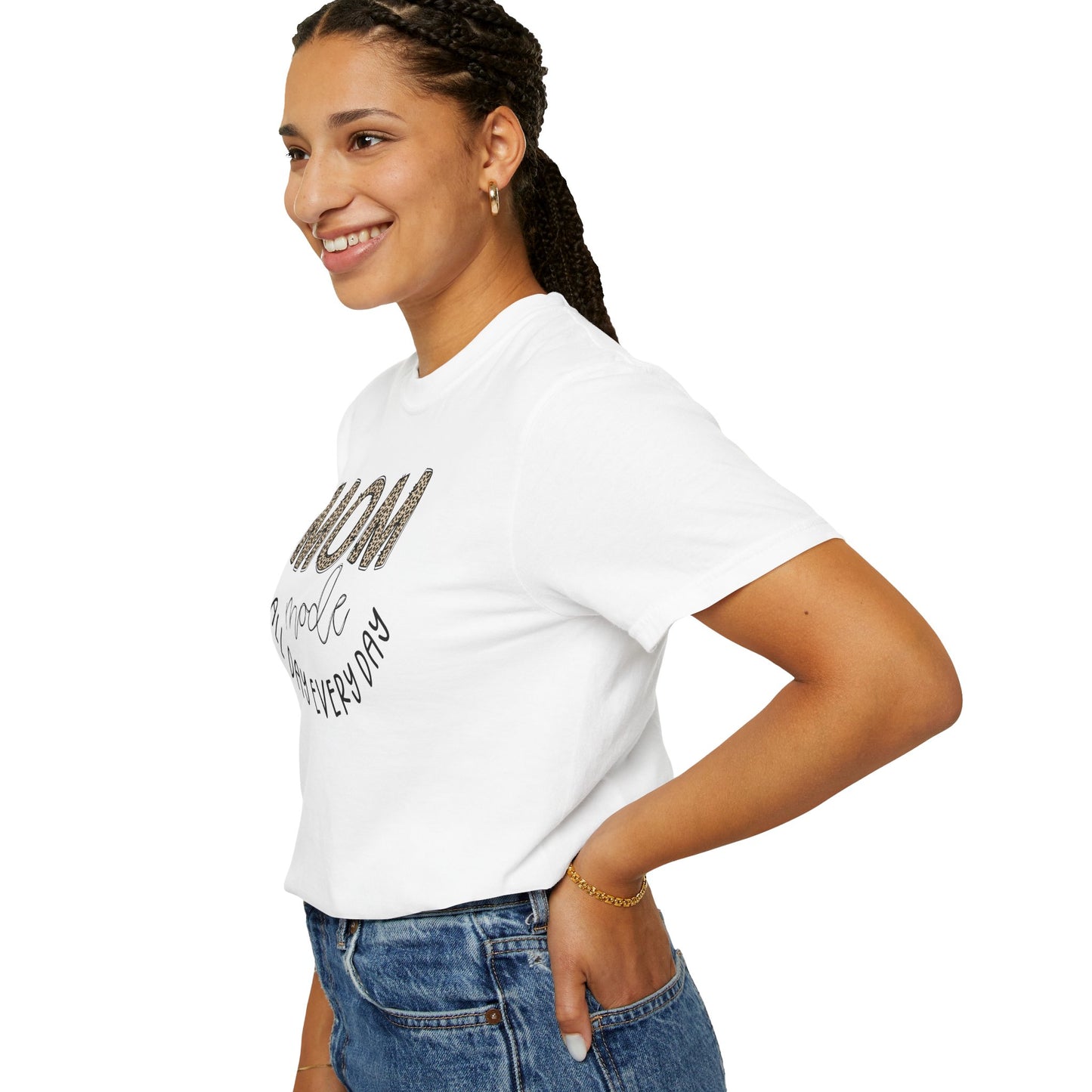 Mom Mode All Day Every Day - Comfort Colors Shirt